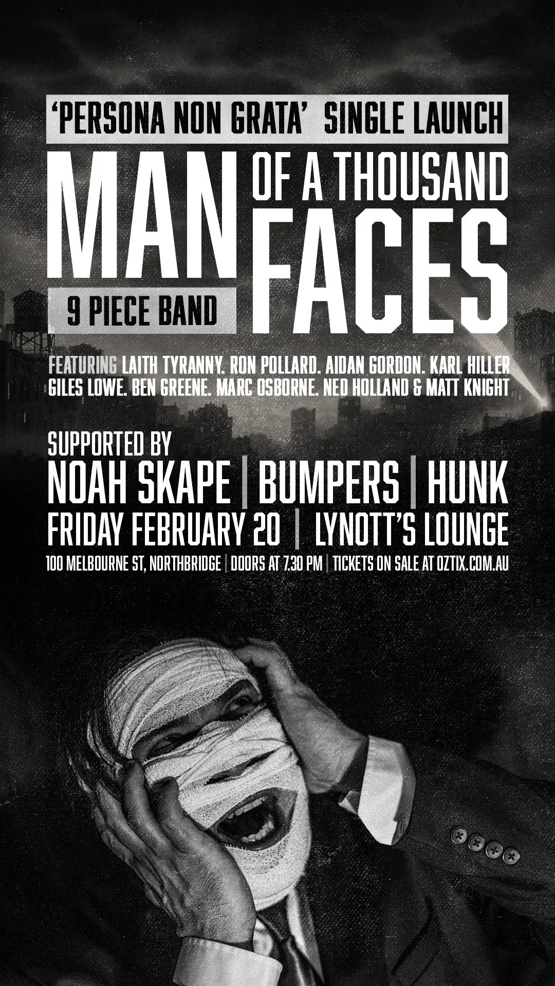 Black and white concert poster featuring a band called 'Persona Non Grata' with a single launch of 'A Thousand Faces', featuring multiple performers, supporting acts, and event details, with an image of a man with his face wrapped in bandages, shouting or laughing.