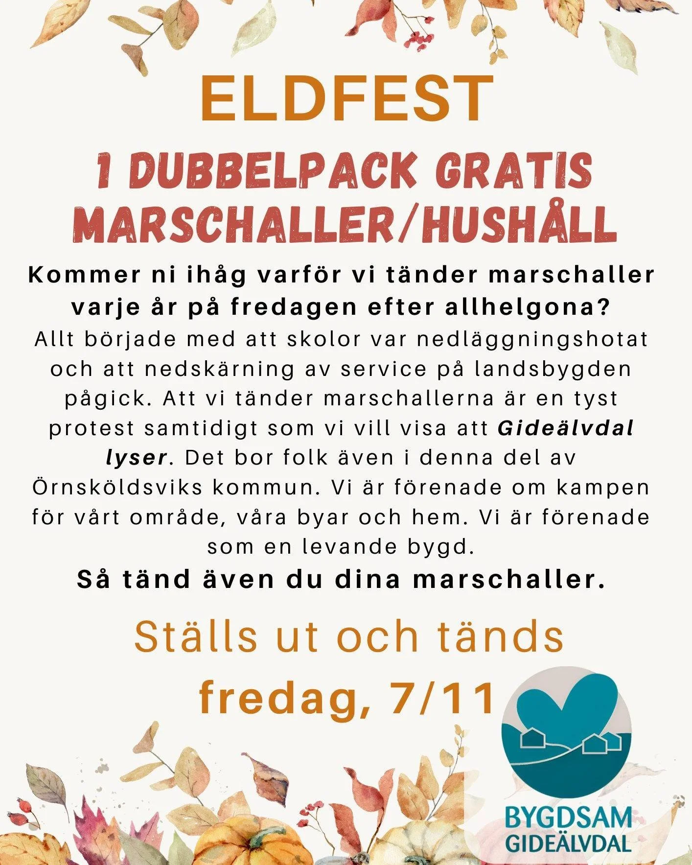 🔥N&auml;sta vecka fredag 7/11 &auml;r det dags igen f&ouml;r Gide&auml;lvdals eldfest. 🔥

Som varje &aring;r ger vi ut marschaller under veckan som ska t&auml;ndas vid m&ouml;rkrets fall p&aring; fredagen 7/11. Man kan h&auml;mta ett 2-pack marscha