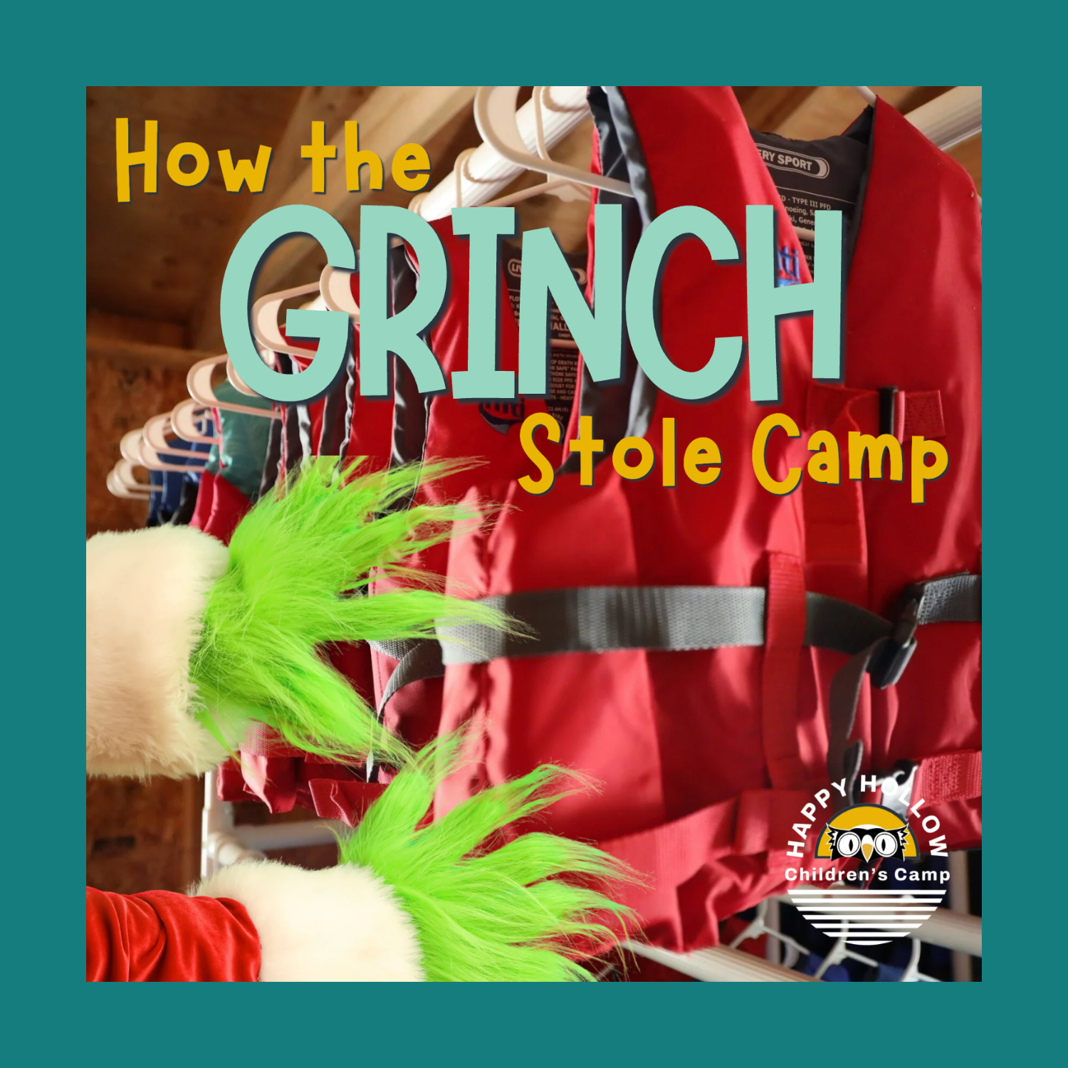 How The Grinch Stole Camp