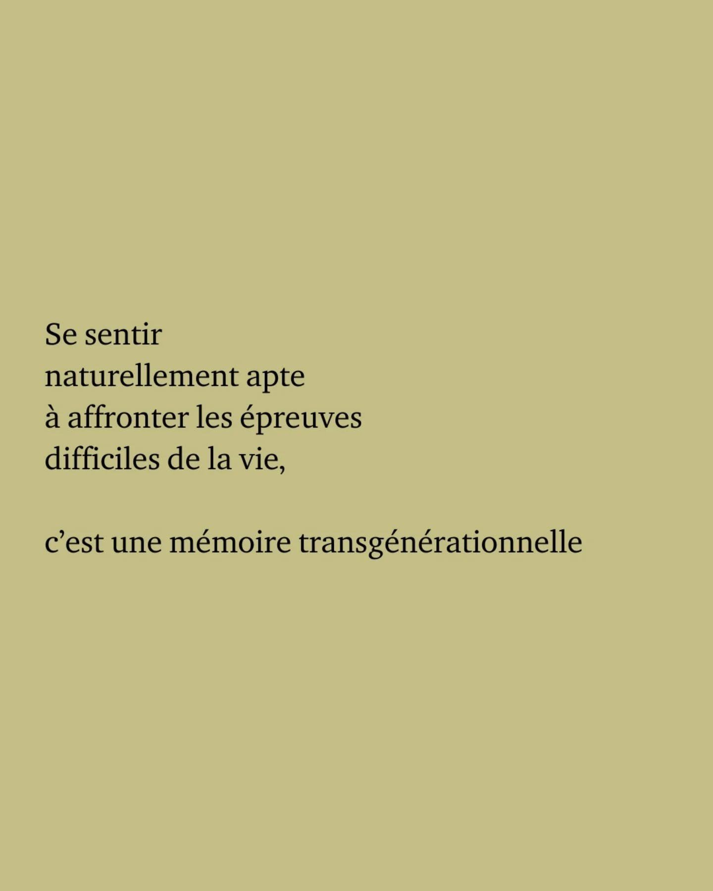 Les sagesses elles aussi sont transmises de g&eacute;n&eacute;ration en g&eacute;n&eacute;ration. Certaines sont directement h&eacute;rit&eacute;es, tellement naturelles qu'elles n'apparaissent m&ecirc;me pas en tant que telles.
Tandis que pour d'aut