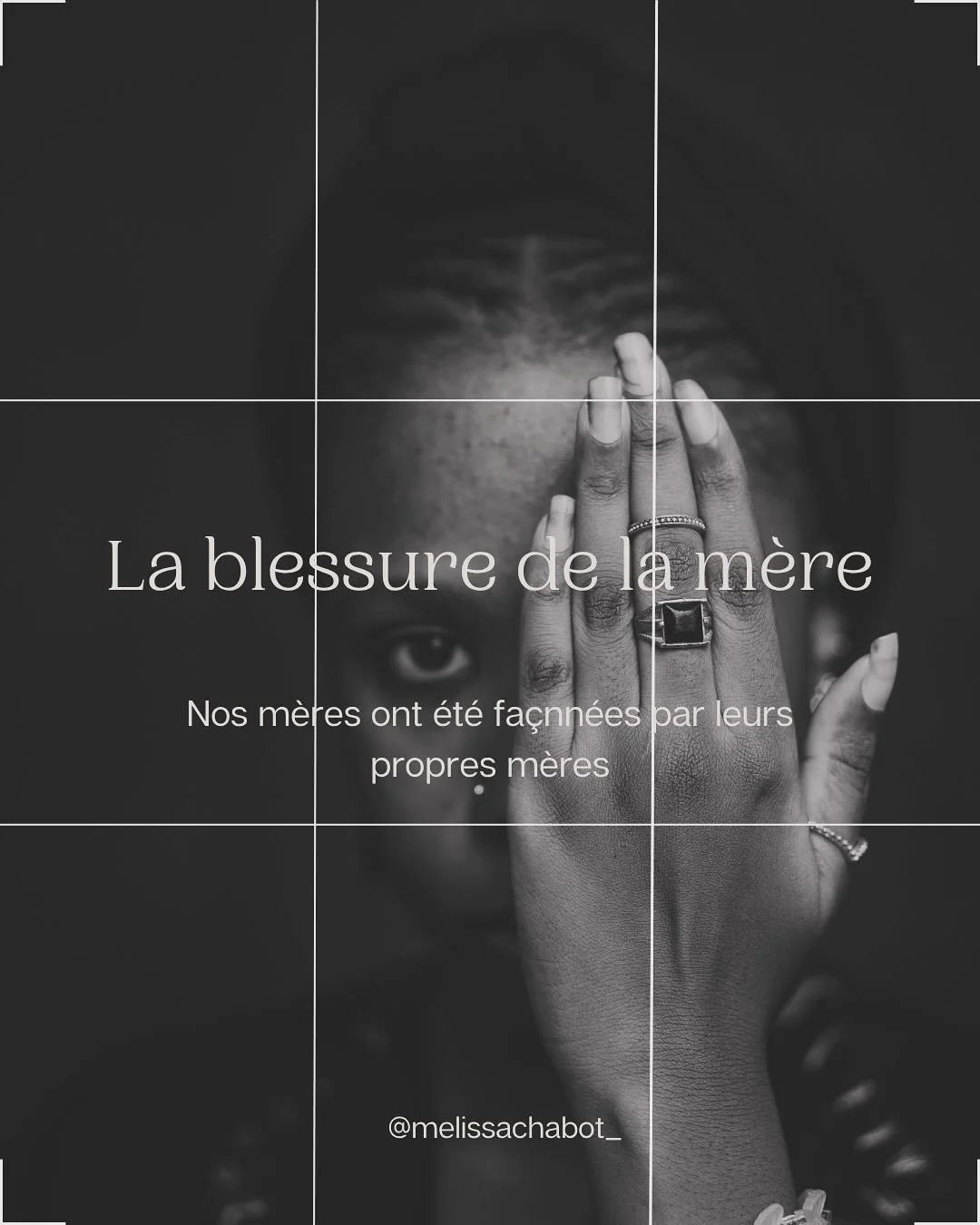 Nos m&egrave;res sont des Etres humains comme les autres. Elles ont des failles et elles font comme elles peuvent. 
Elles sont aussi puissantes et l&rsquo;ont peut-&ecirc;tre oubli&eacute;. 
Nous avons le droit de nous en rappeler et apprendre &agrav