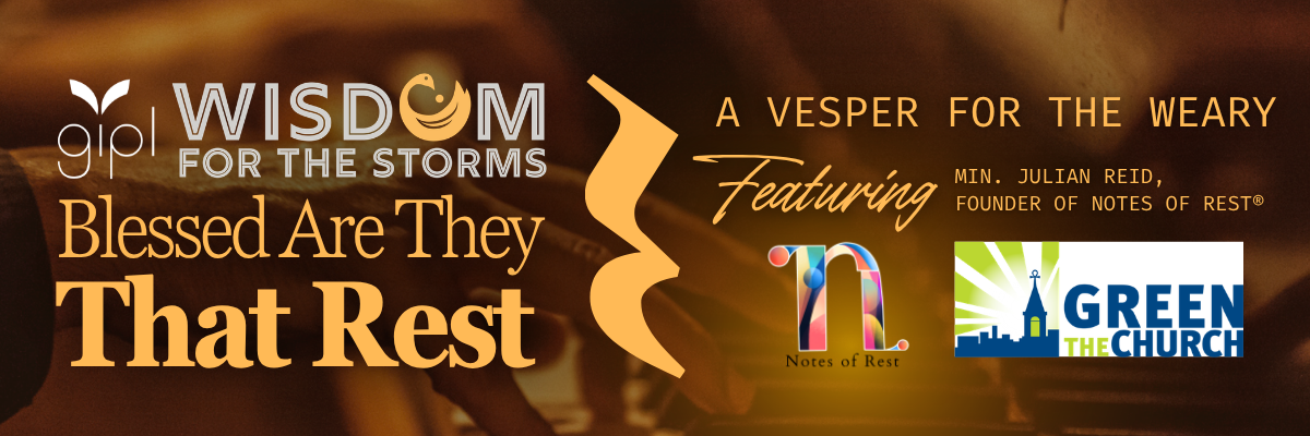 Blessed Are They That Rest: A Vesper for the Weary