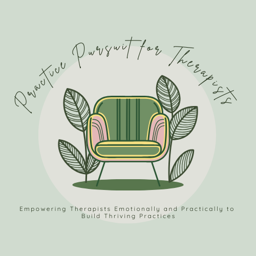 Practice Pursuit for Therapists