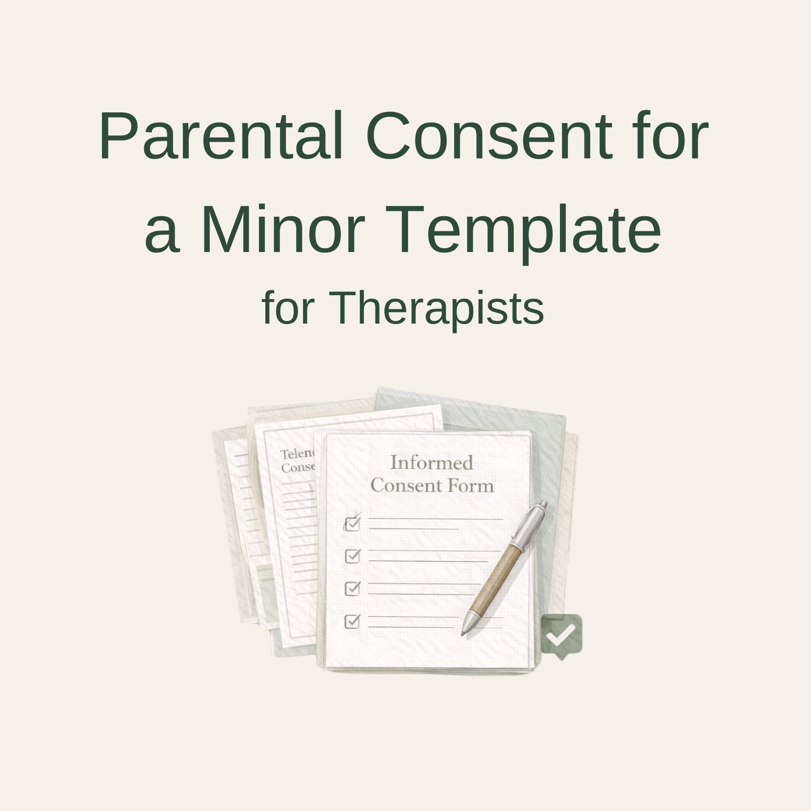 Parental Consent of a Minor Template