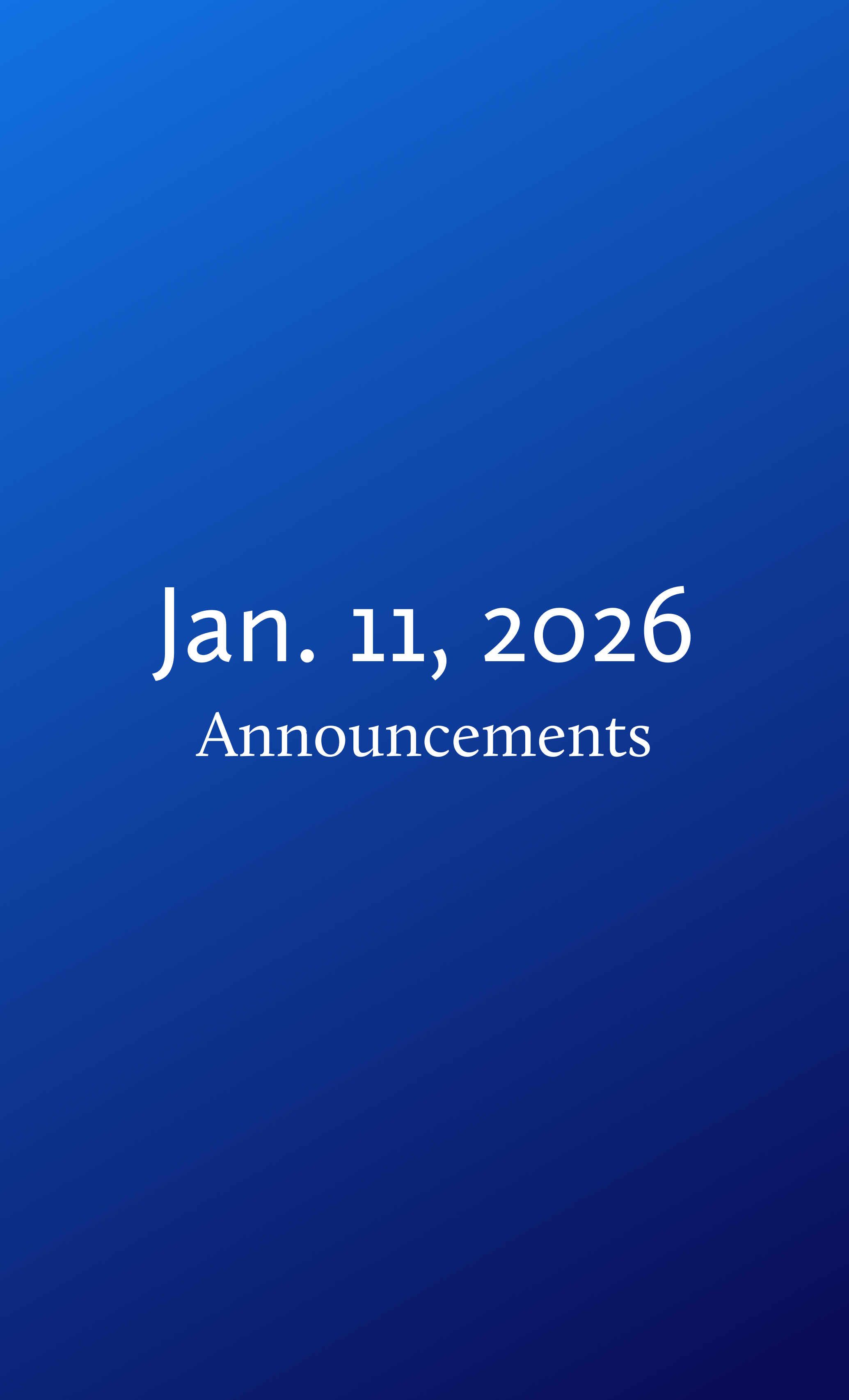 Announcements for Sunday, January 11, 2026