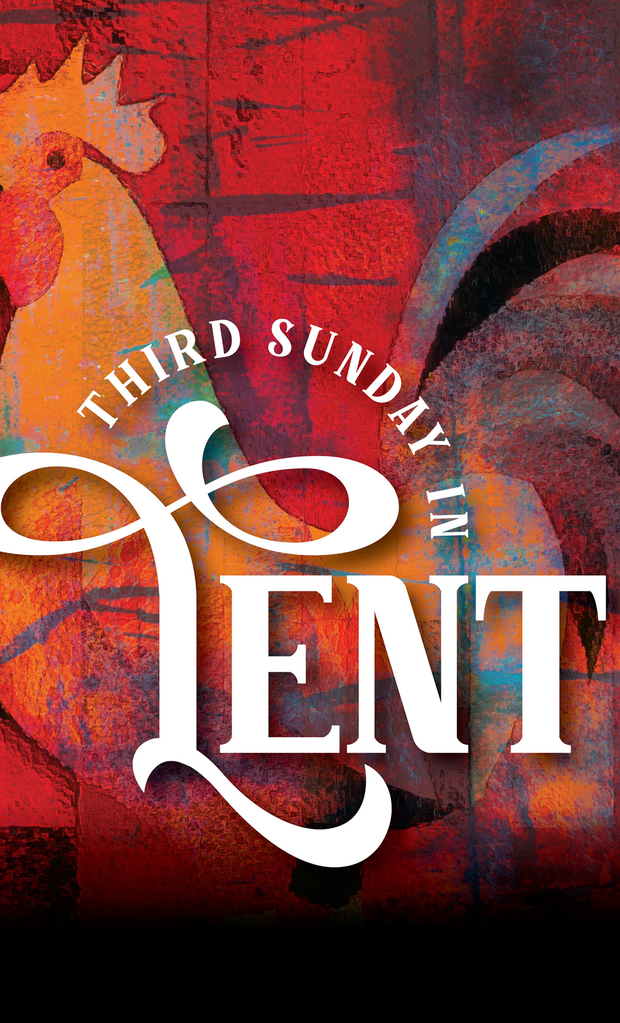 Third Sunday in Lent
