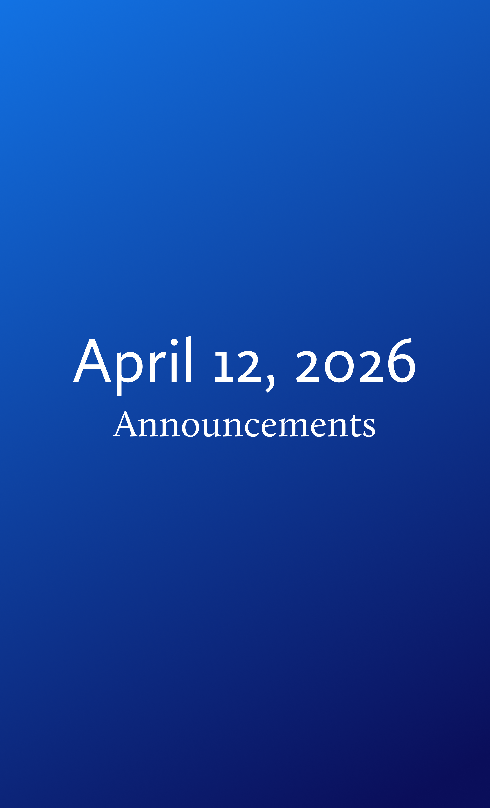 Announcements for Sunday, April 12, 2026