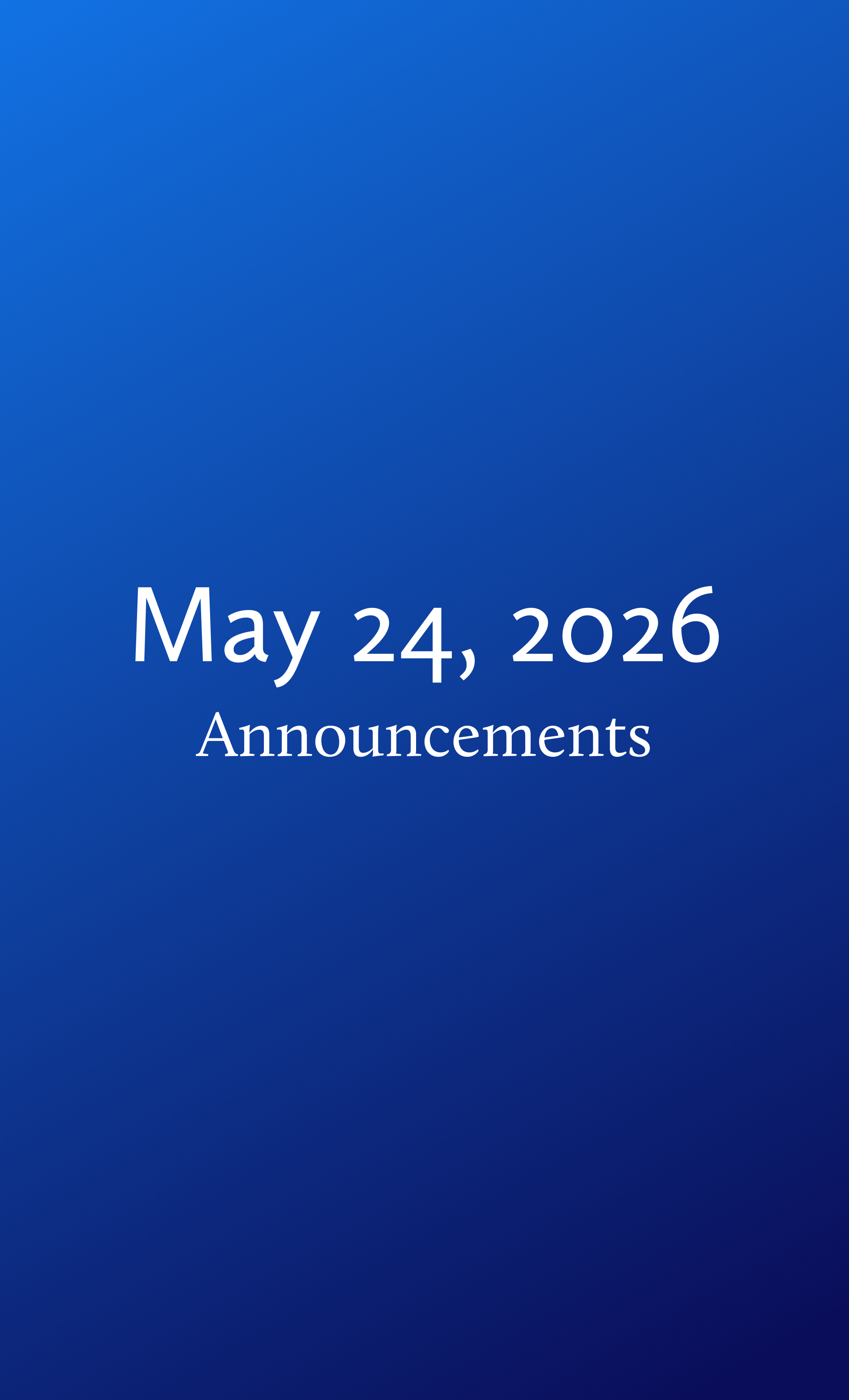 Announcements for Sunday, May 24, 2026