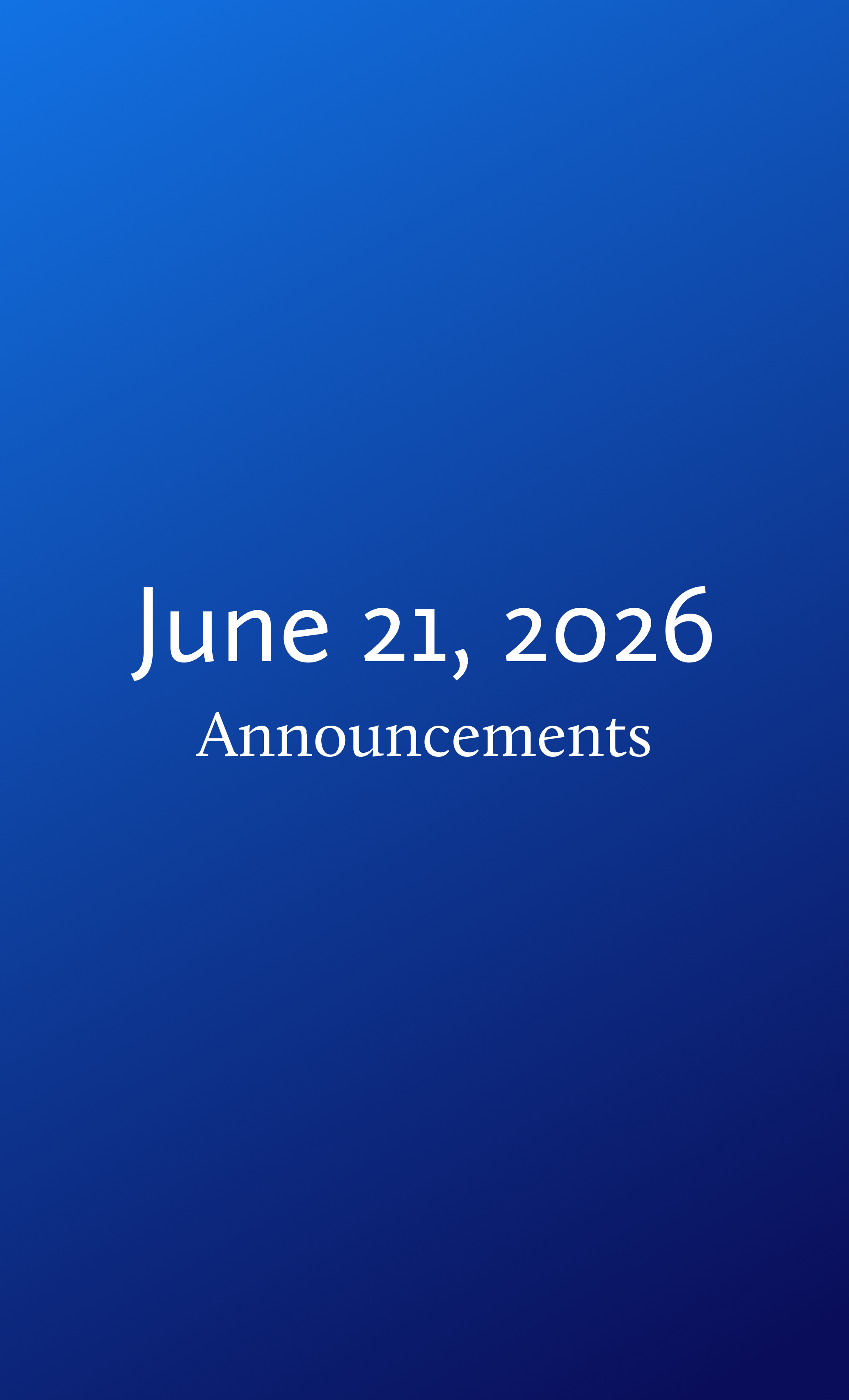 Announcements for Sunday, June 21, 2026