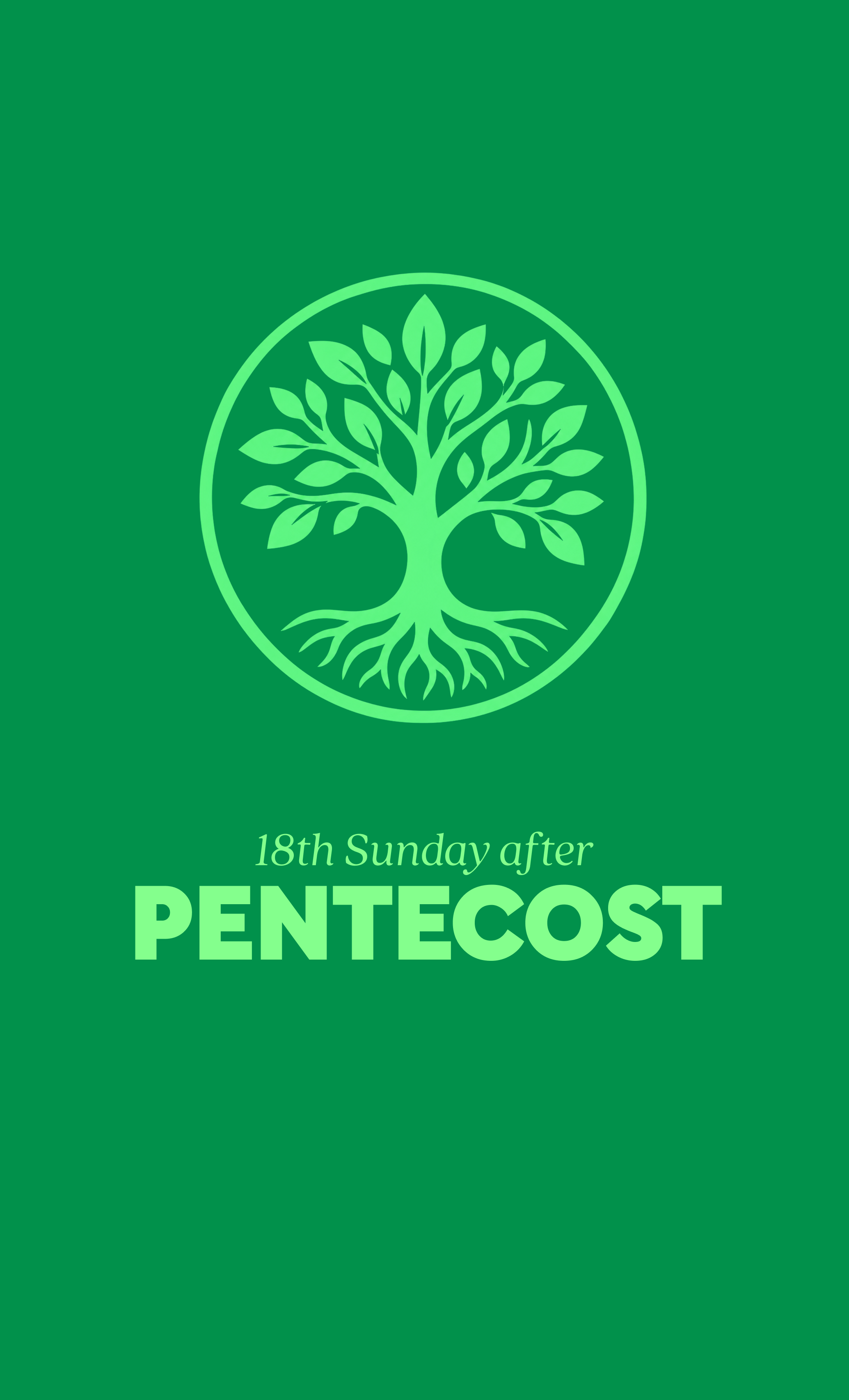 Eigteenth Sunday after Pentecost