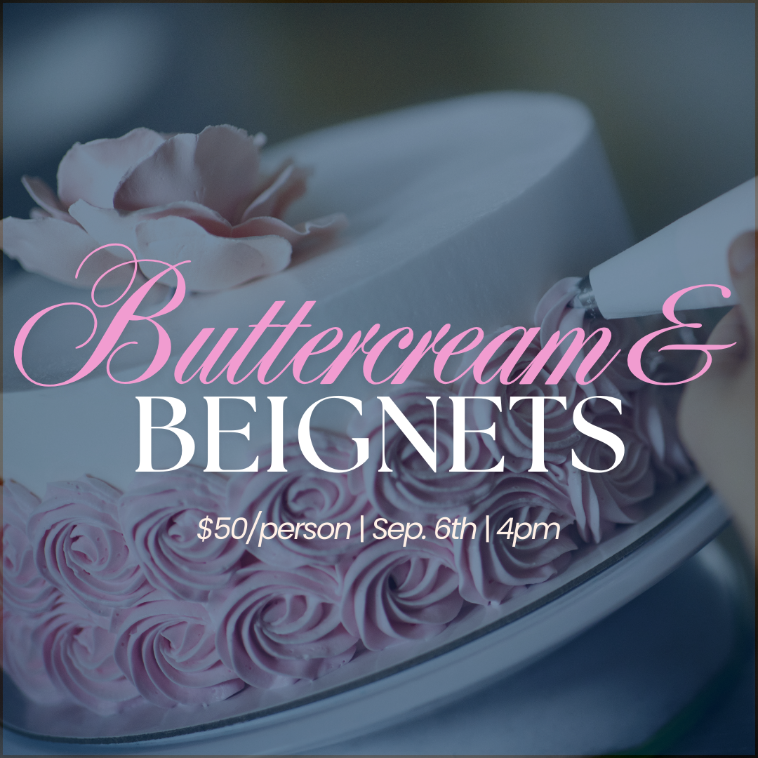 Buttercream & Beignets