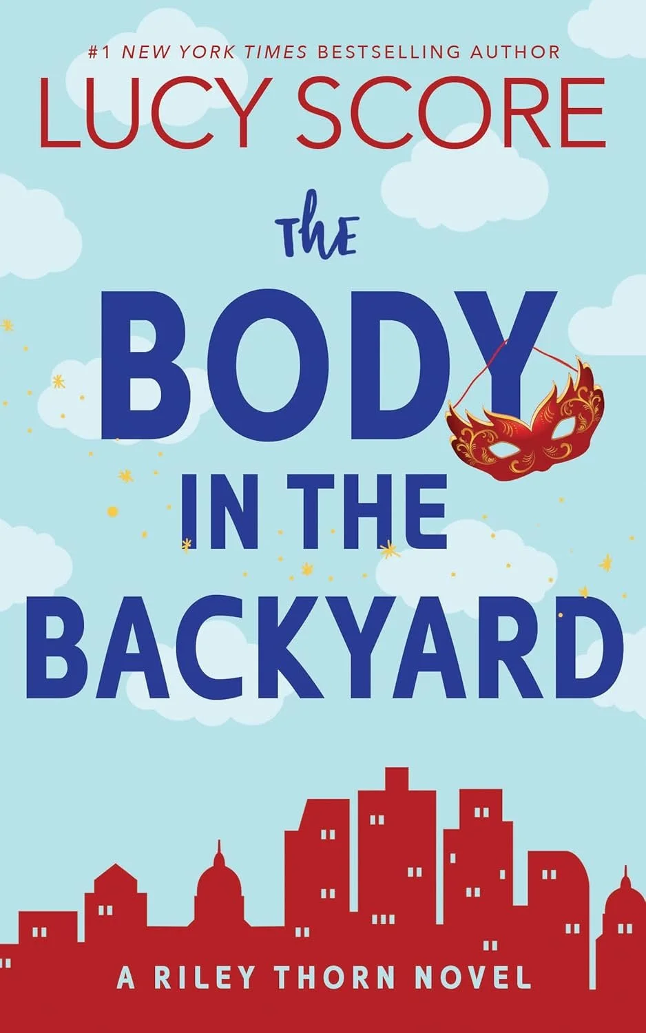 Score, Lucy - RT04 Riley Thorn & the Body in the Backyard.jpg