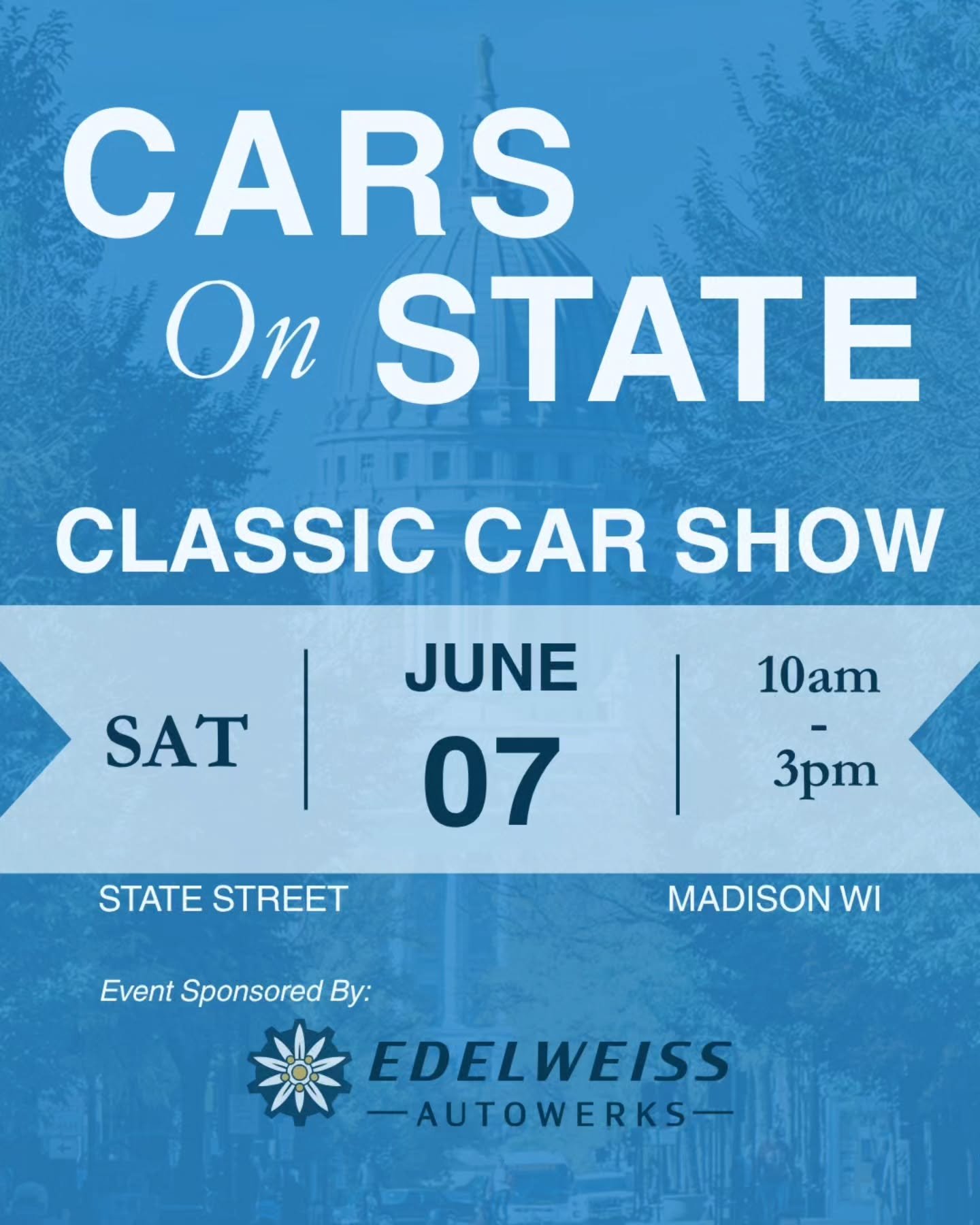 TOMORROW!!

Cars on State is back in Madison, WI, for its 16th year!! From 10 until 3, all six blocks of State Street turn into a giant car show featuring classic cars of all flavors!!

The Edelweiss Autowerks Team will be on the 200 Block of State f