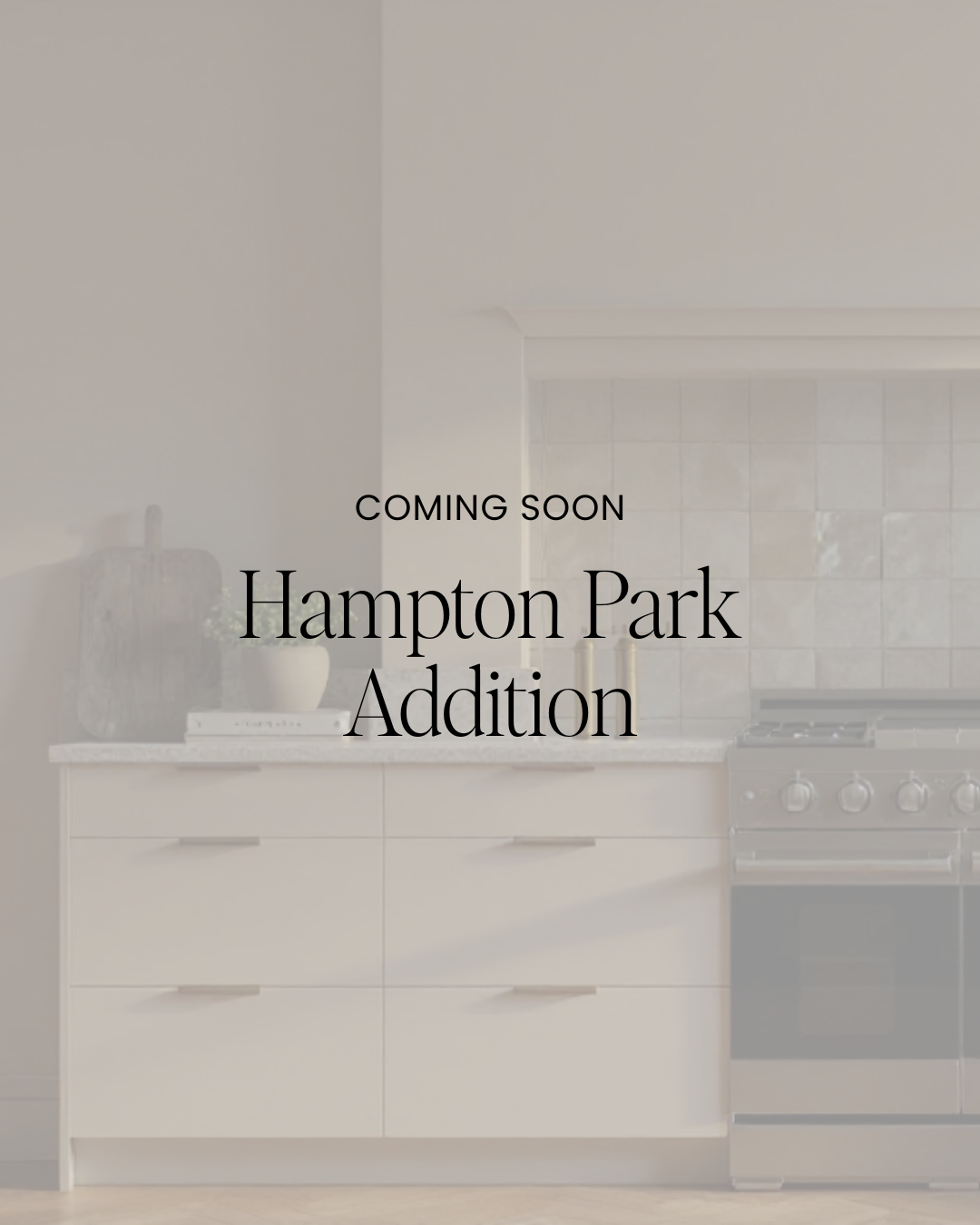 Coming Soon - Hampton Park Addition