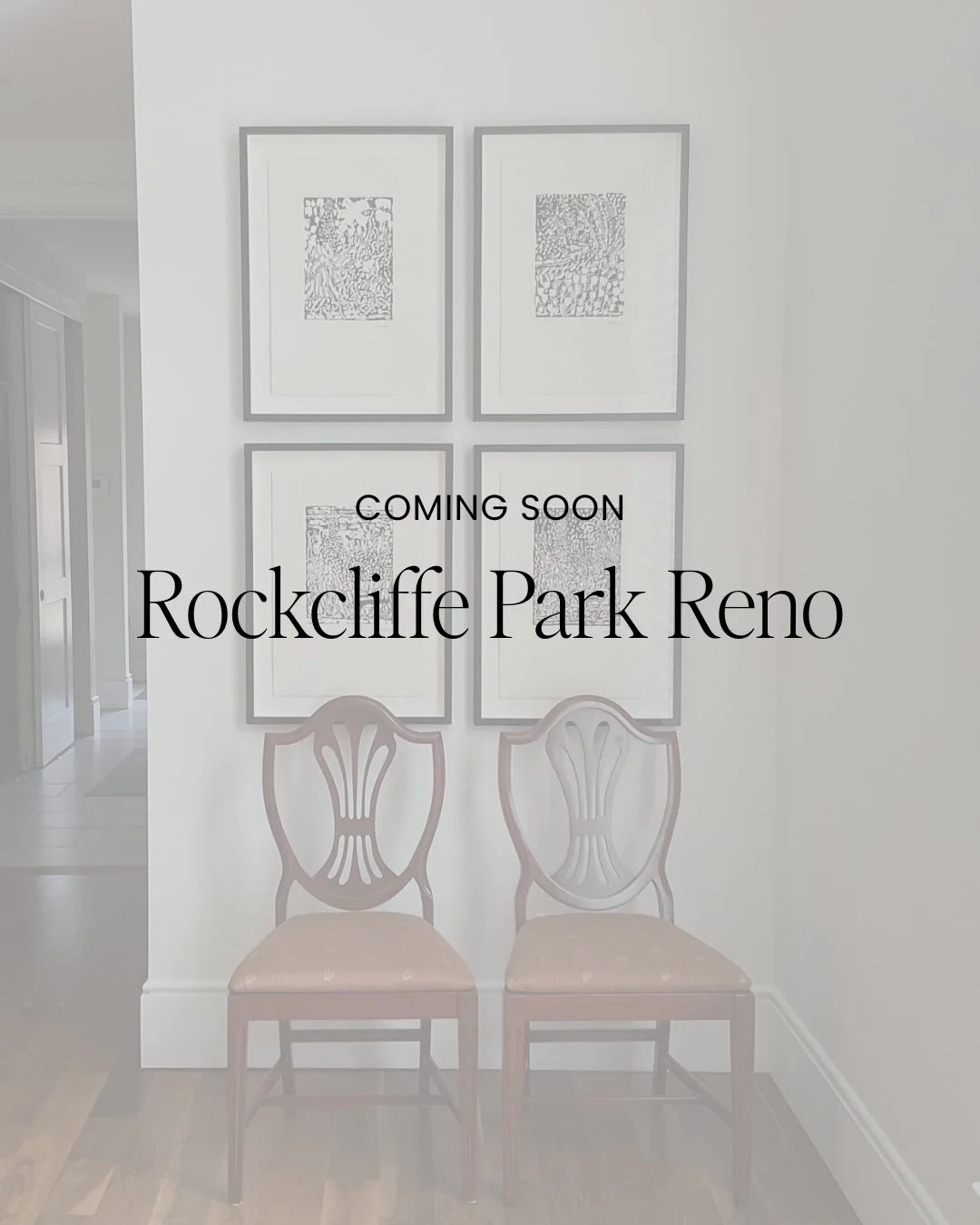 Coming Soon - Rockcliffe Park Reno