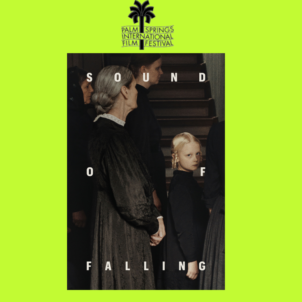 A poster for the Palm Springs International Film Festival featuring a scene from the film 'Sound Falling,' showing women and a girl standing in a line, with the girl looking back.