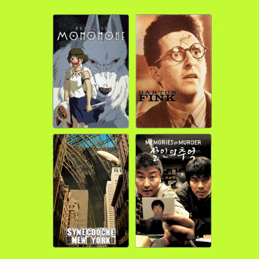 Collage of four TV show posters on a bright green background: 'Princess Mononoke', 'Bart Fink', 'Synecdoche, New York', and 'Memories of Murder'