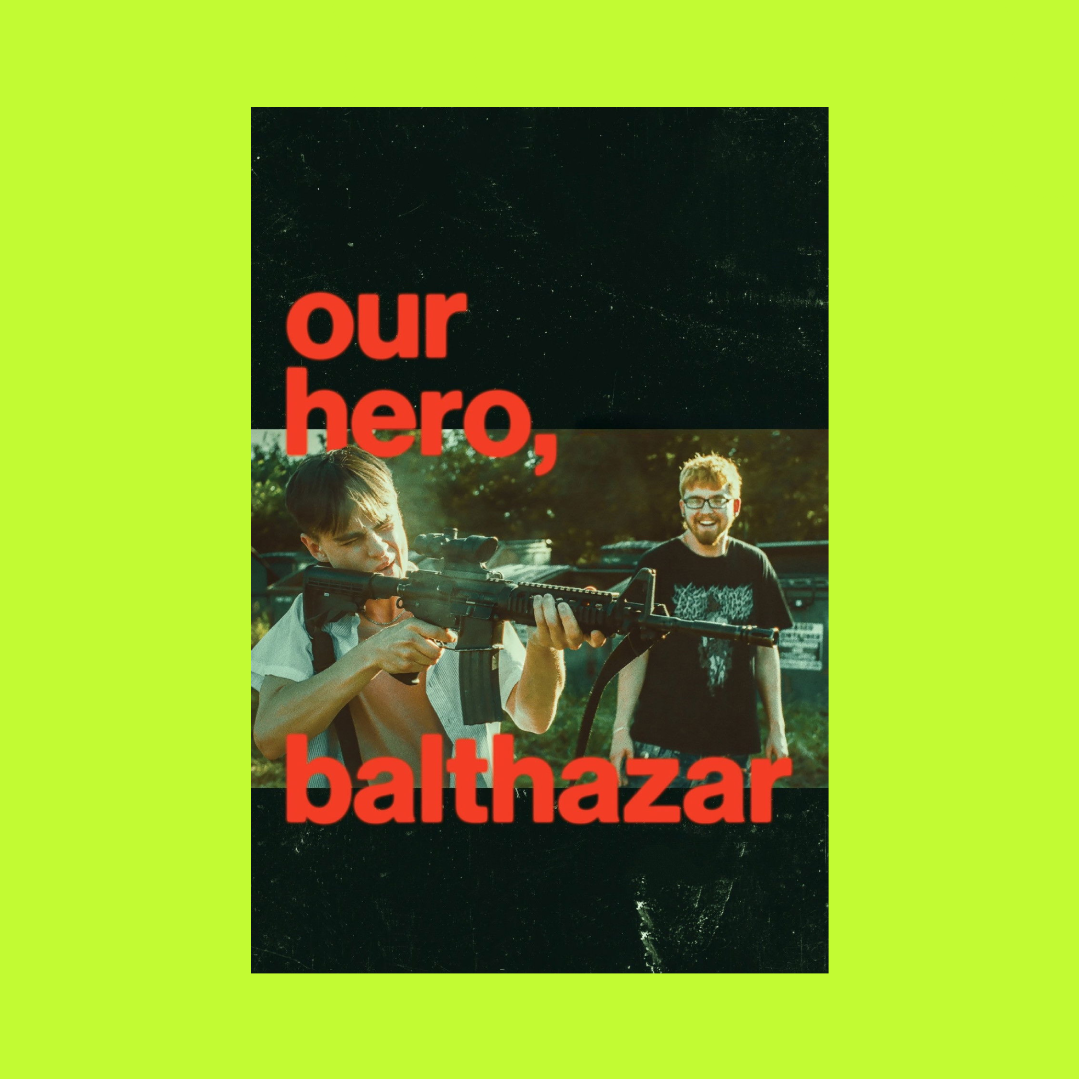 A young boy aiming a rifle, with a man with glasses smiling behind him. The text 'our hero, balthazar' is overlaid in red, on a black and green background.