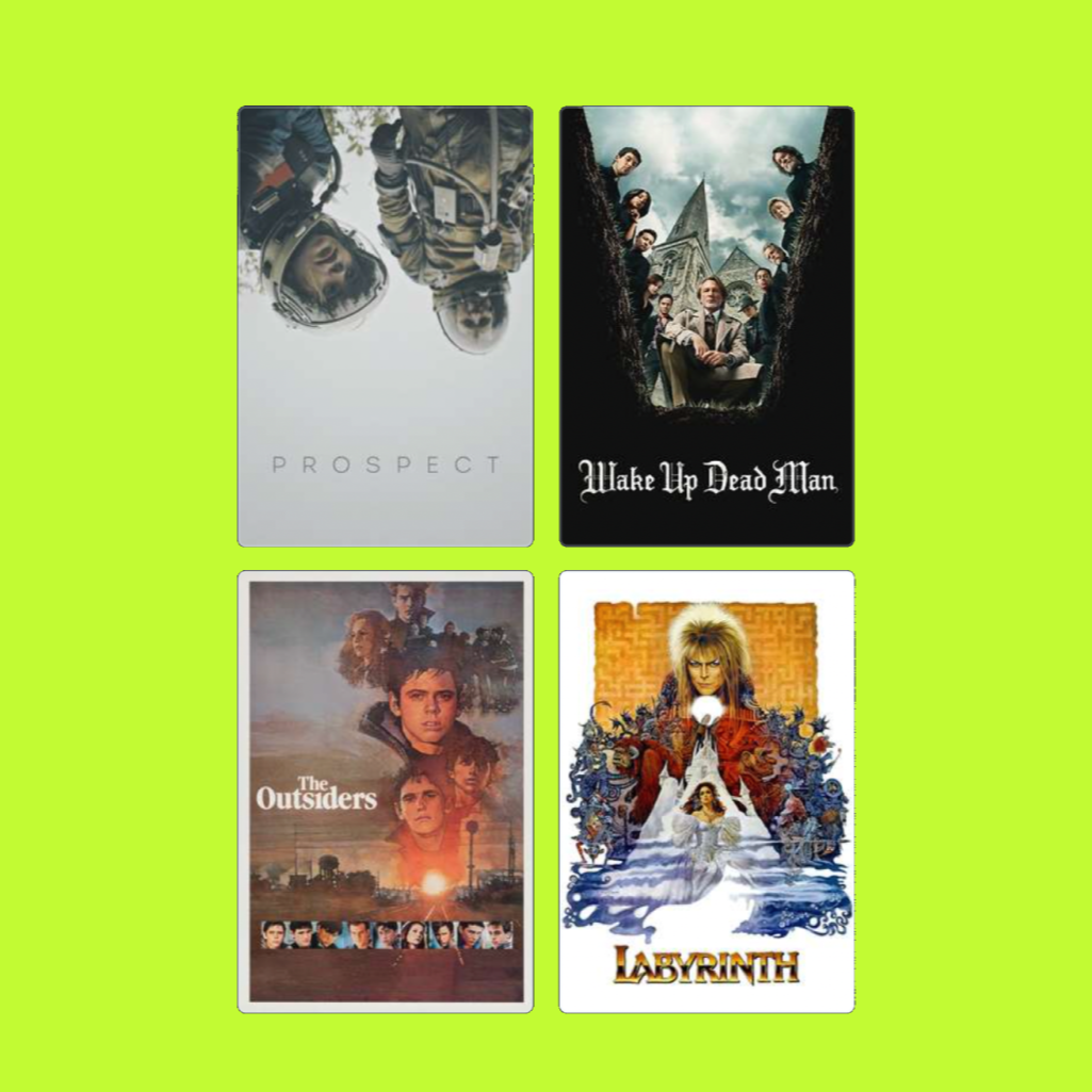 Four movie posters: 'Prospect,' 'Wake Up Dead Man,' 'The Outsiders,' and 'Labyrinth' on a bright green background.