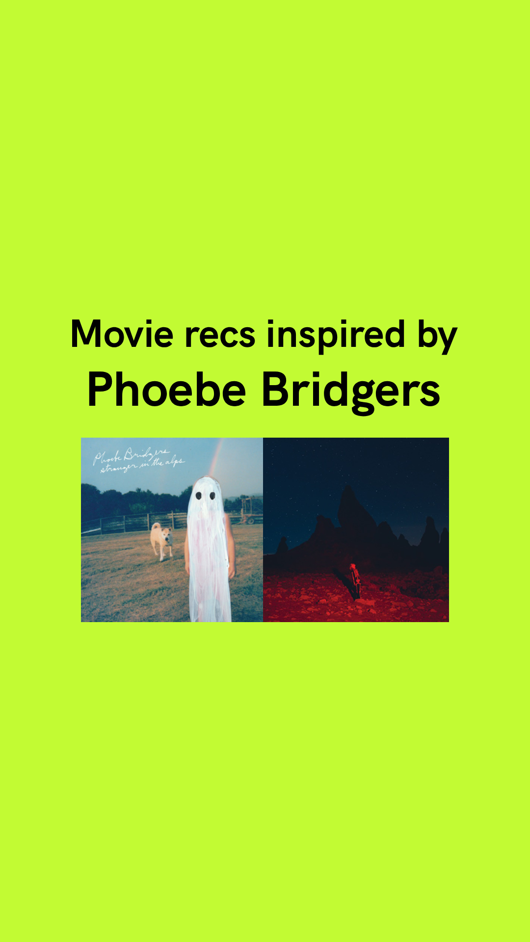 Movie recs inspired by Phoebe Bridgers