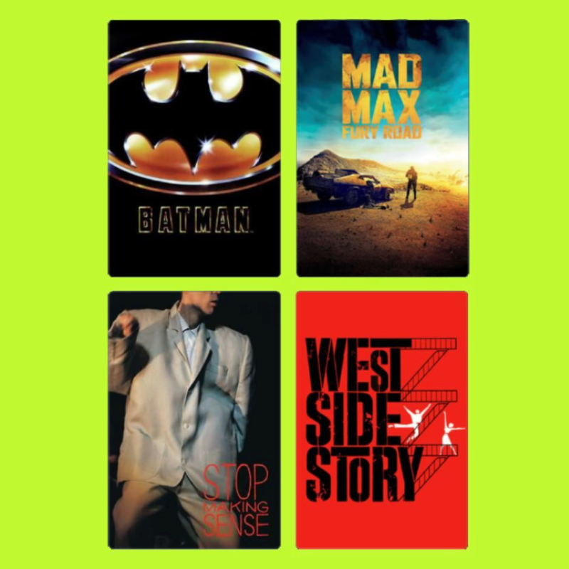 Top left: Batman logo with black background. Top right: Cover of 'Mad Max: Fury Road' featuring car and desert scene. Bottom left: Person in suit with text 'Stop Making Sense'. Bottom right: Red poster with black text 'West Side Story' and dancers.
