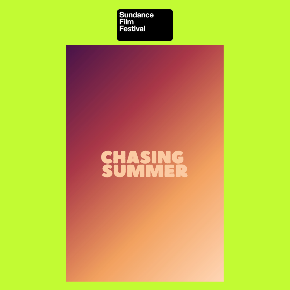 Event poster for Sundance Film Festival with the title 'Chasing Summer' on a gradient background.