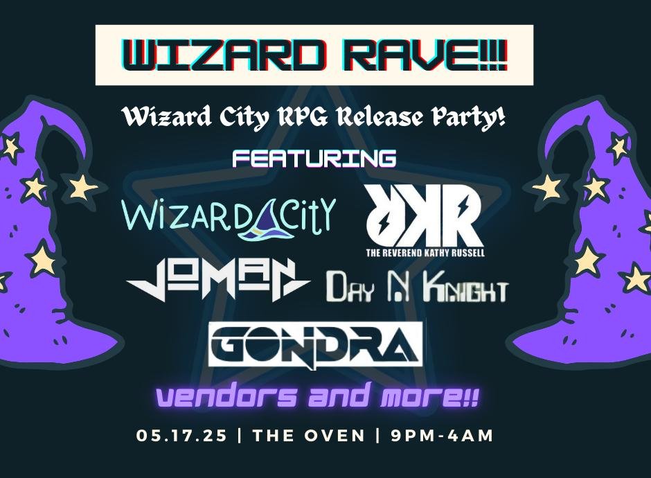 WIZARD RAVE!! RPG Release Party!