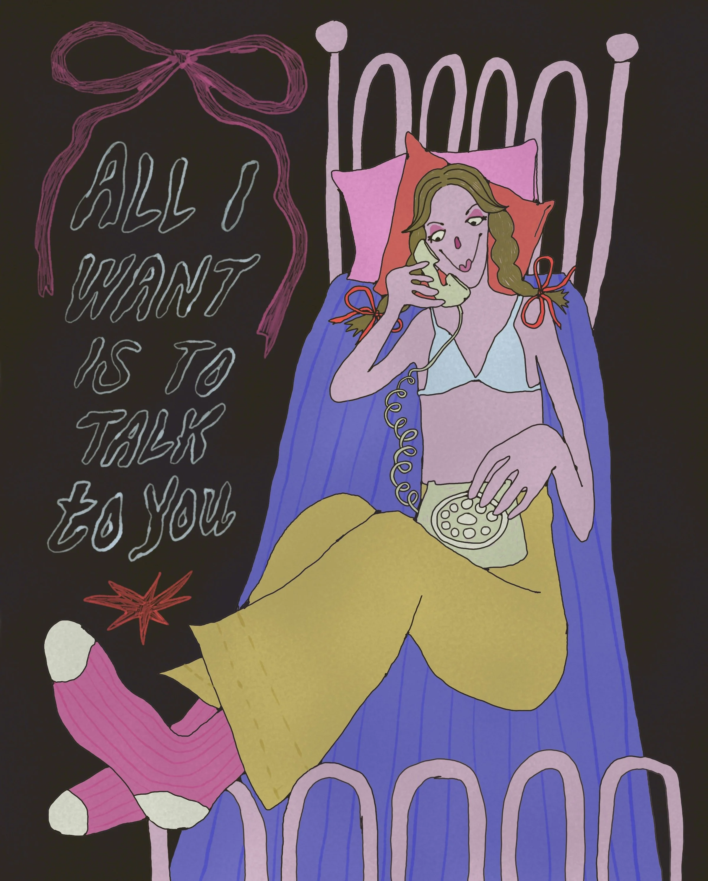 All I Want is to Talk to You Print