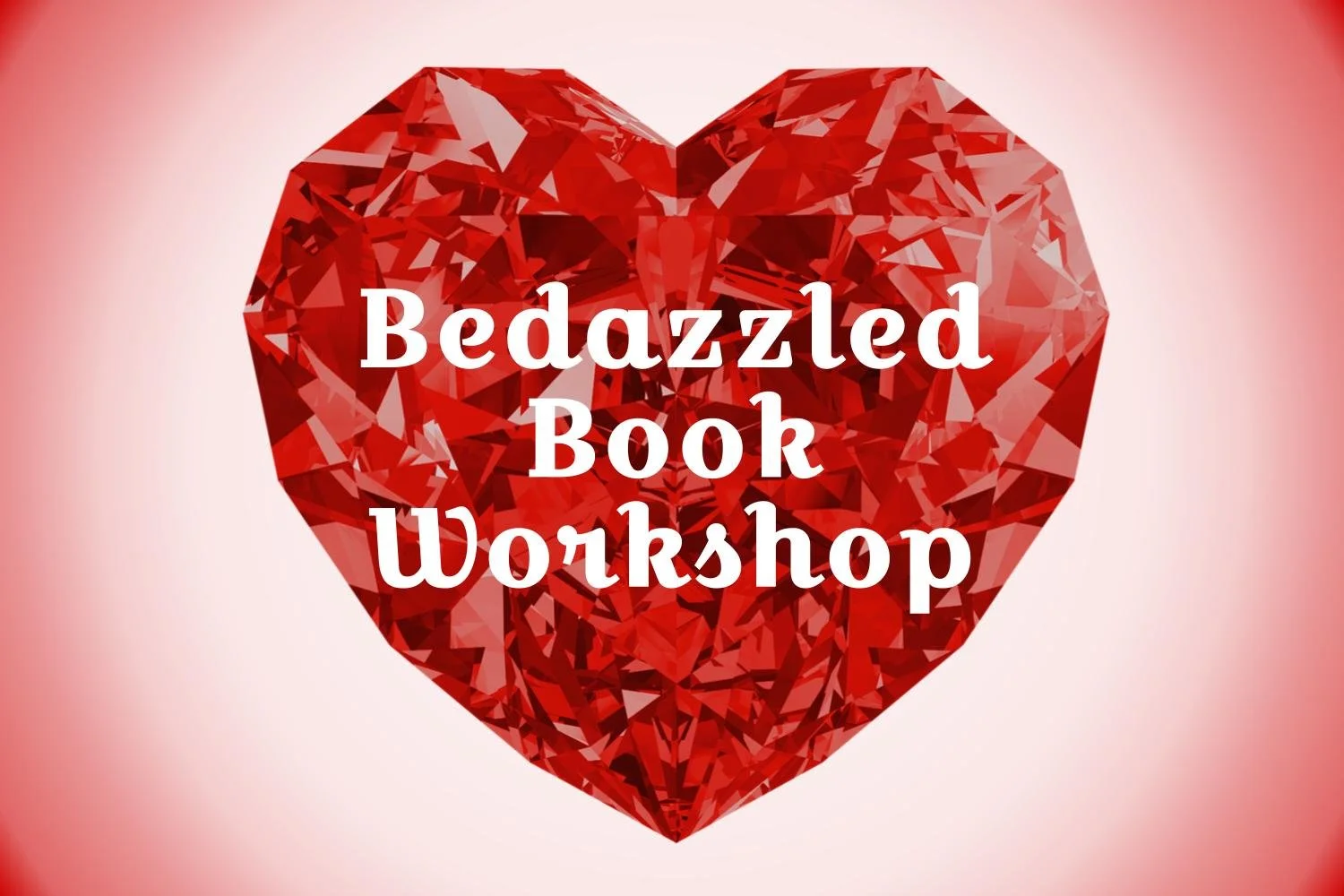Bedazzled Book Workshop