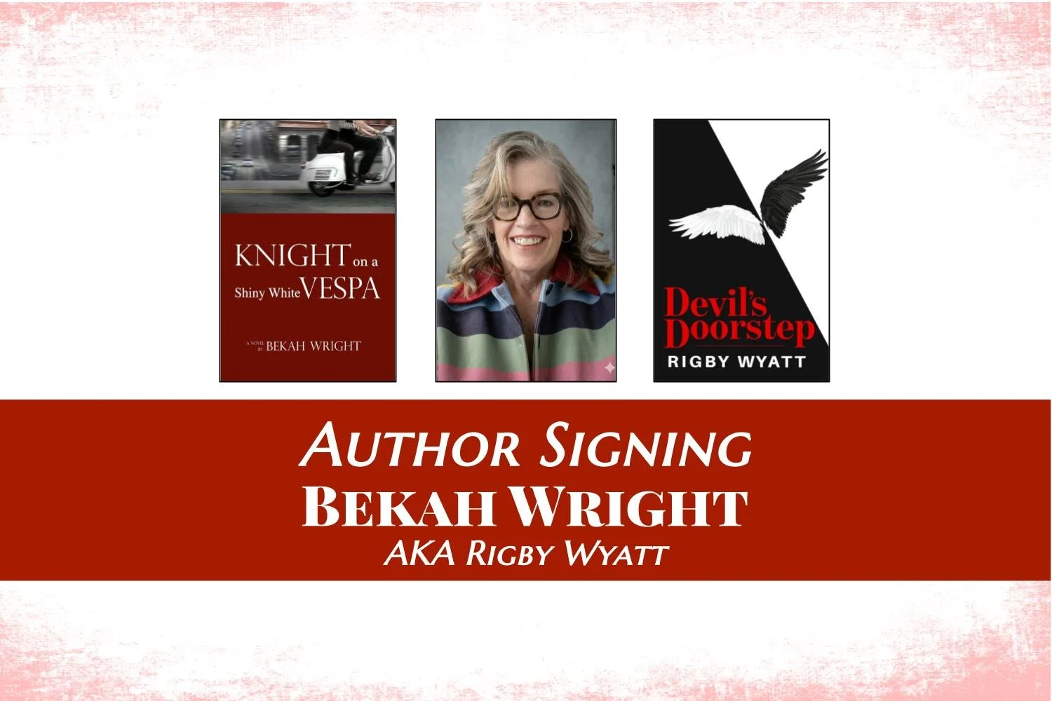 Author Signing - Bekah Wright aka Rigby Wyatt