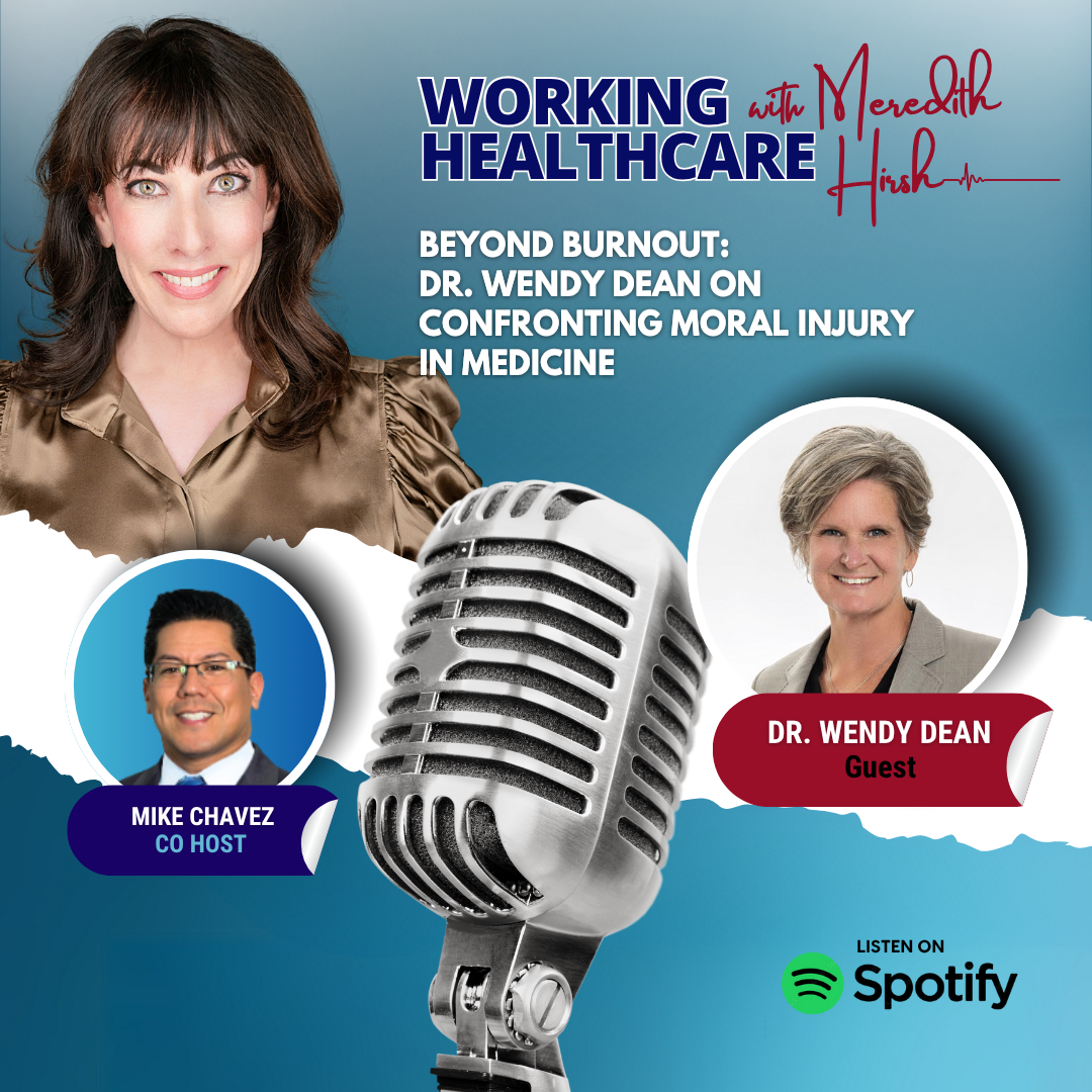 Ep. 58 - Beyond Burnout: Dr. Wendy Dean on Confronting Moral Injury in Medicine (07/01/2025)