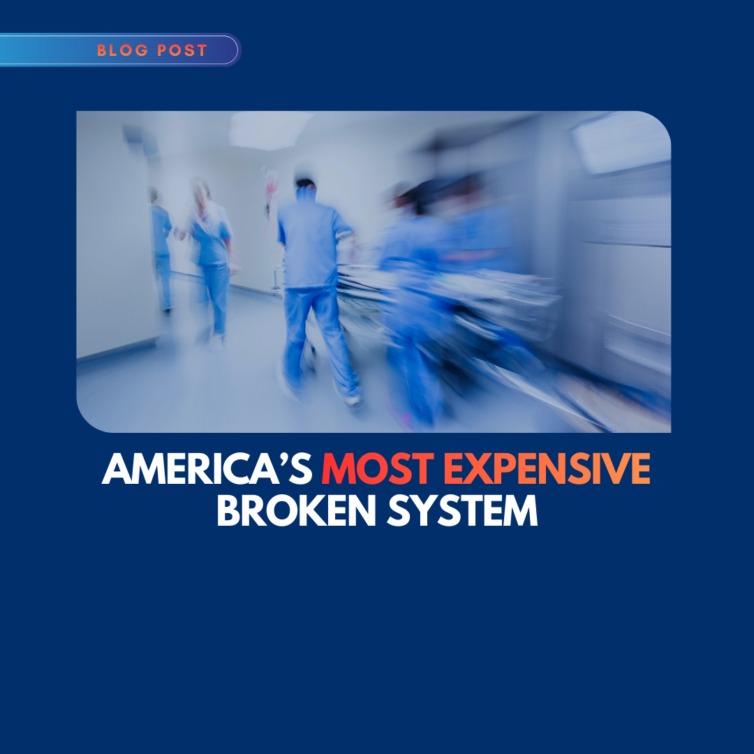 America’s Most Expensive Broken System