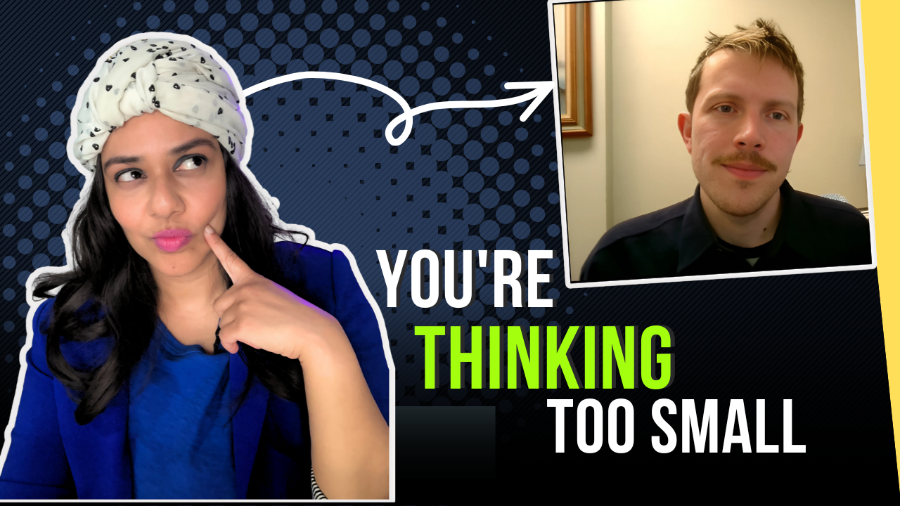 Episode #06: “You’re thinking too small” - David Marks