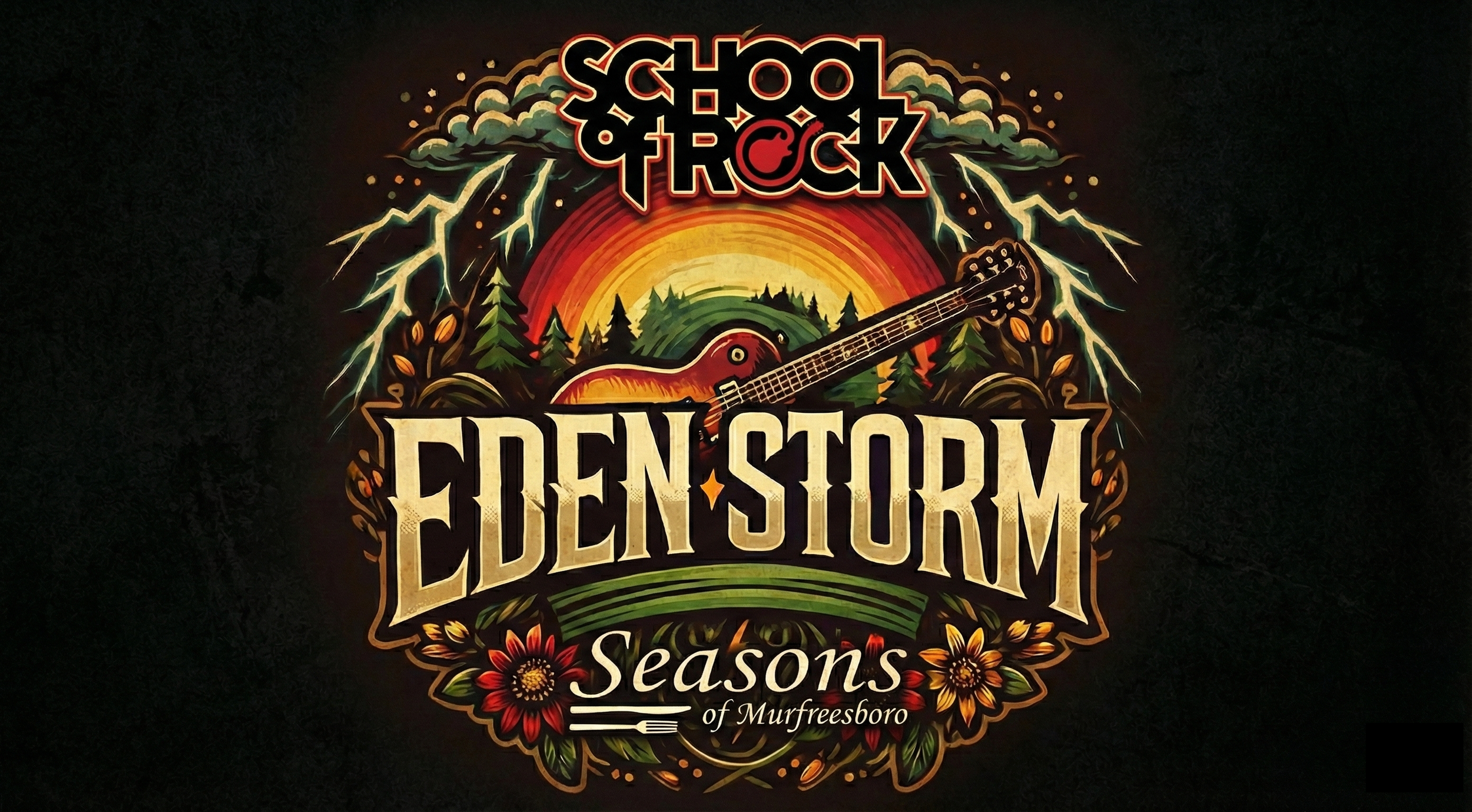School of Rock and Eden Storm