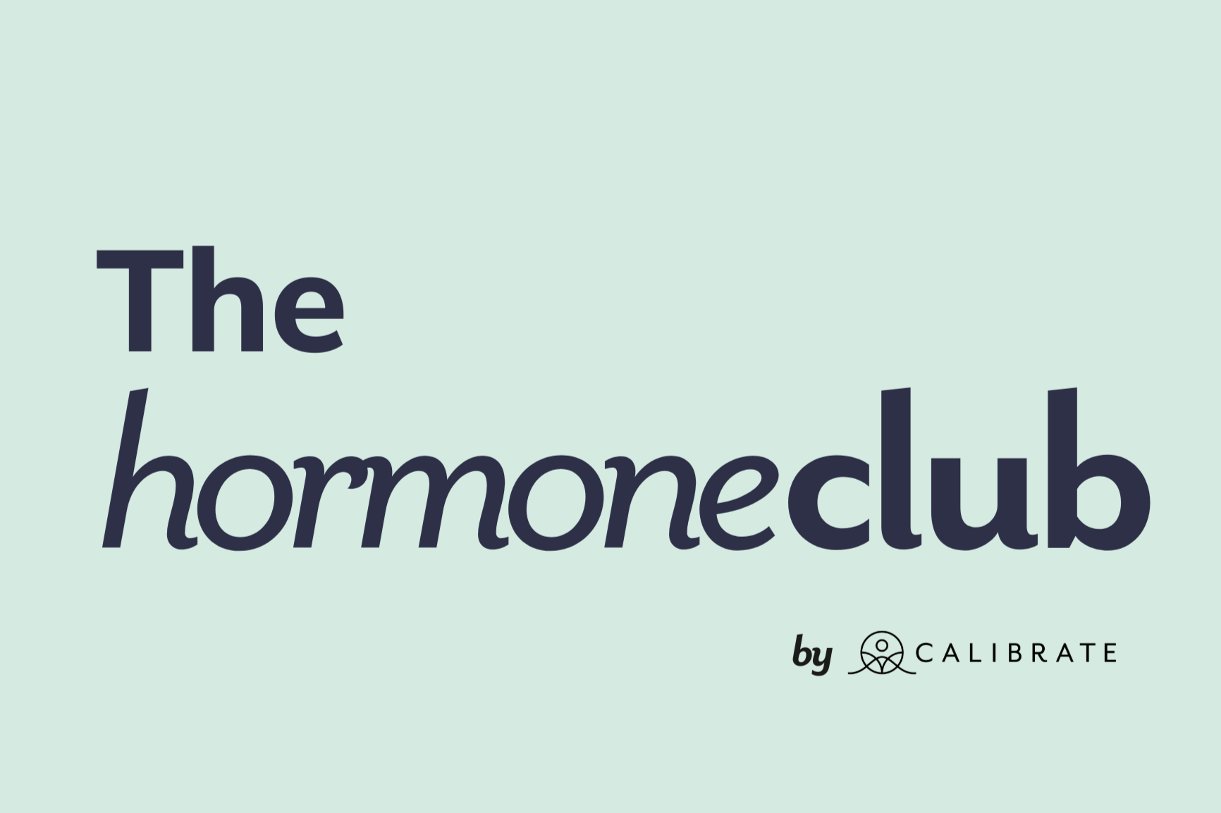 The Hormone Club by Calibrate Well — hormone health membership for women