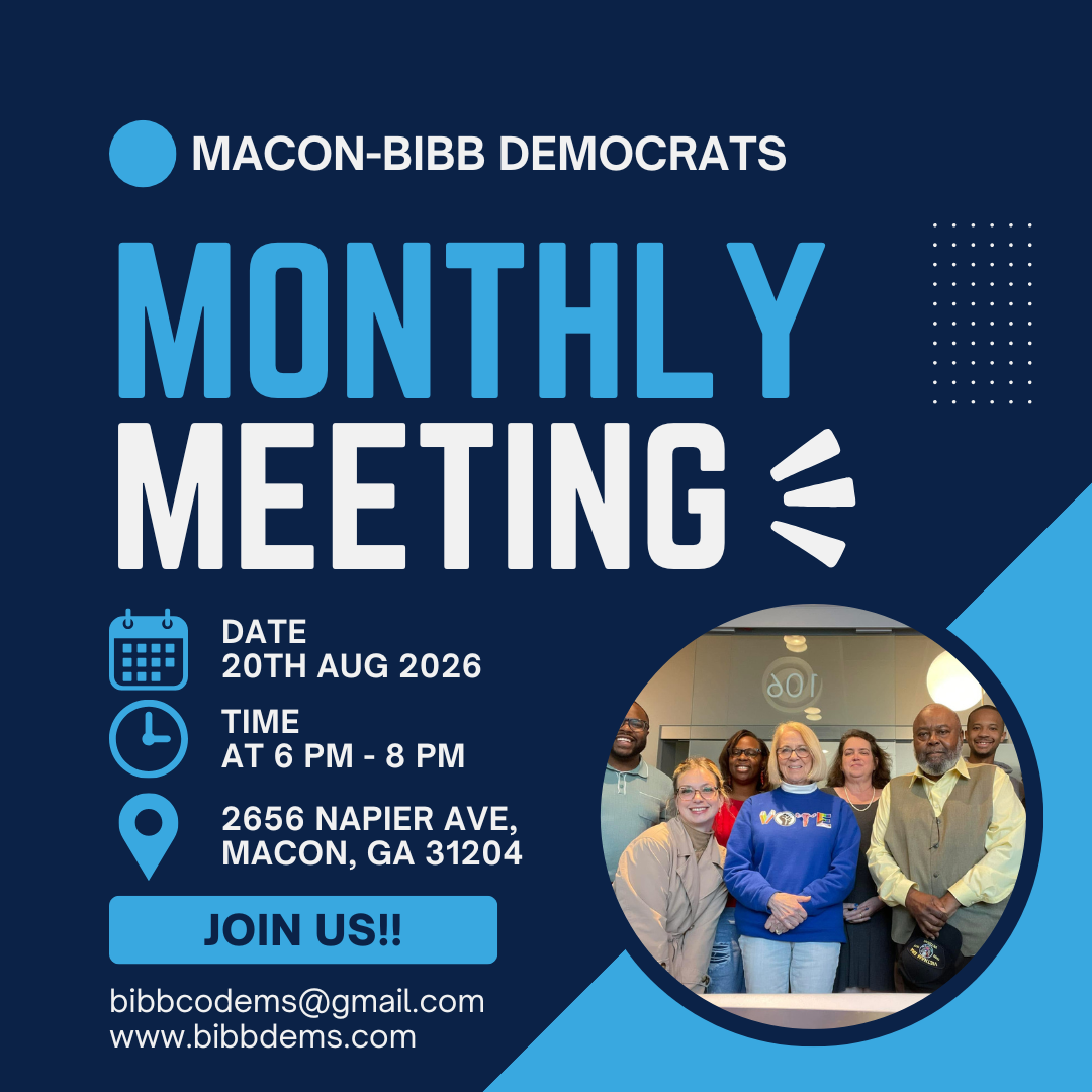 Monthly Meeting - Macon-Bibb Democrats