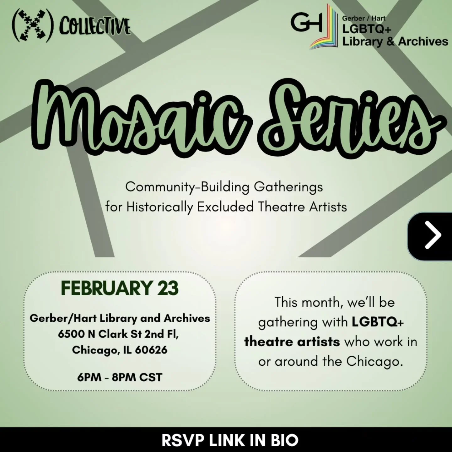 Registration is now open for our next Mosaic Series gathering! In February, we will be hosting a space for LGBTQ+ theatre artists working in or around Chicago. Join us in person at Gerber/Hart Library &amp; Archives (@gerberhart) on Monday, February 