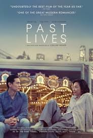 Past Lives
(Recommended by Mara Hsia-Palma)