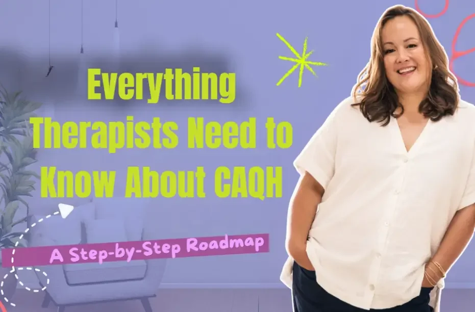 CAQH Credentialing for Therapists: A Step-by-Step Guide