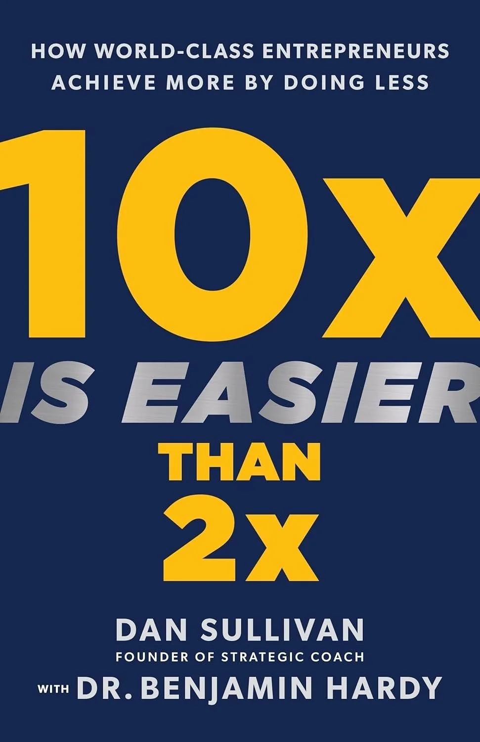Book cover with navy background, yellow large text reading "10X" and smaller gray and yellow text, promoting a book about entrepreneurship.