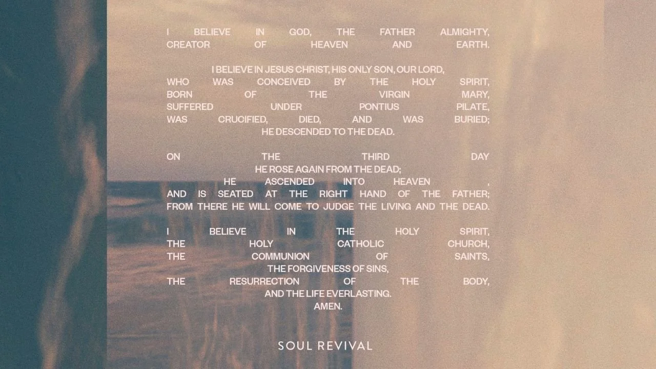 Why We’re Preaching the Apostles’ Creed