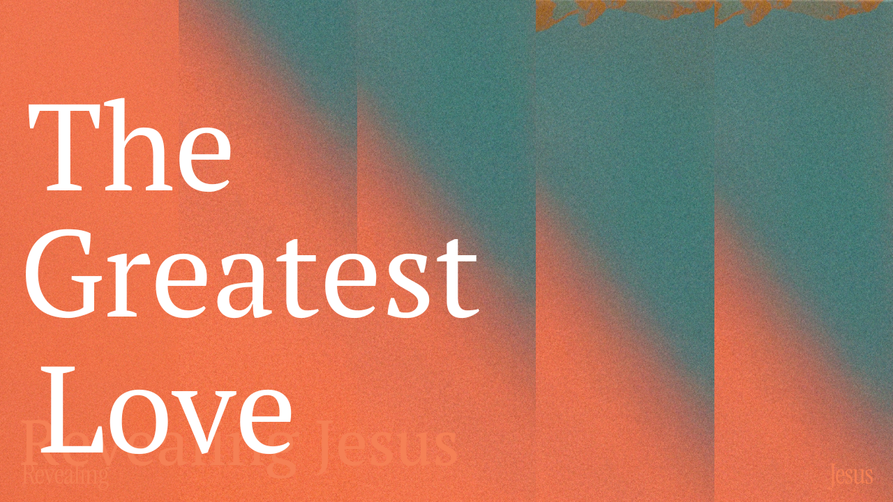 The Greatest Love
