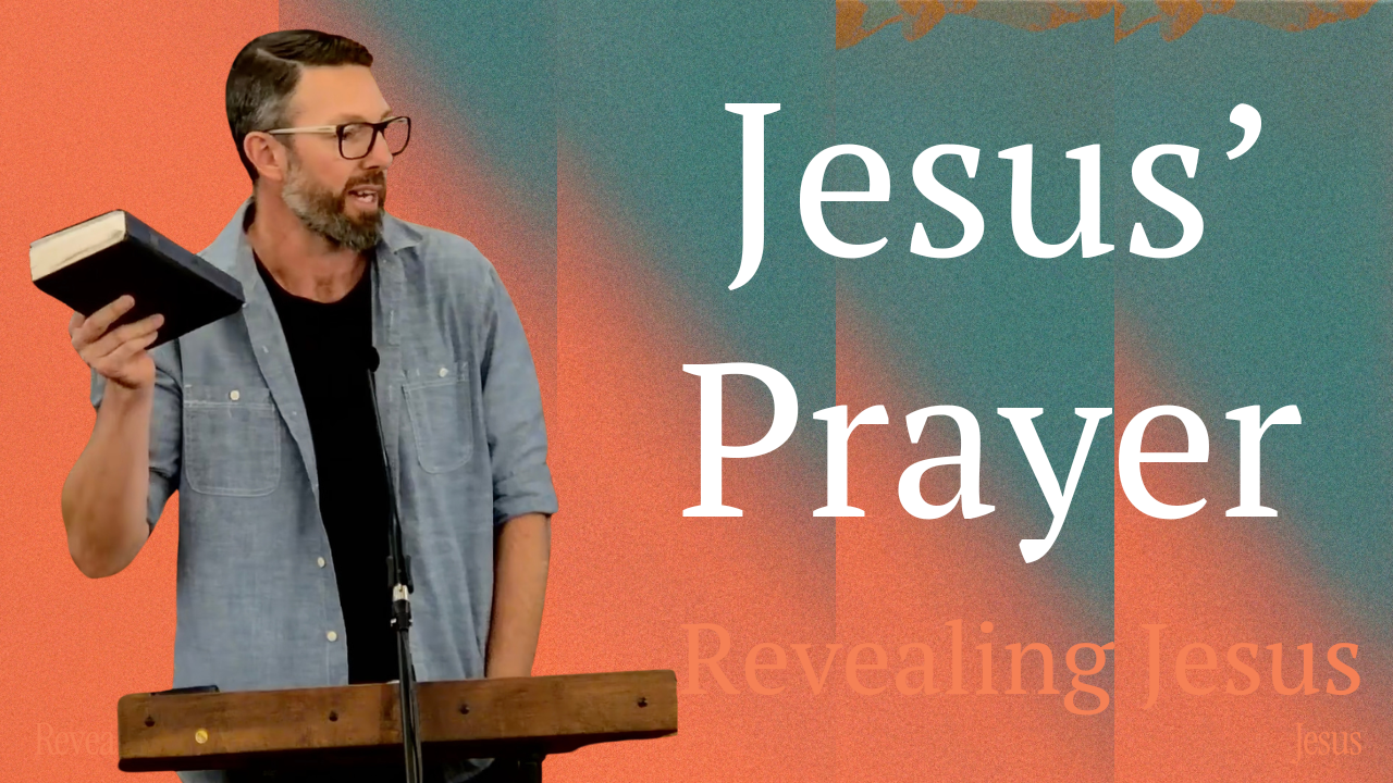 Jesus’ Prayer