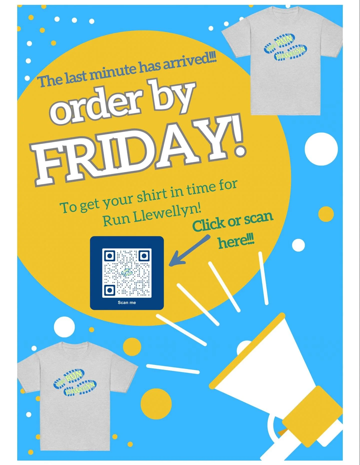 ⏰ Last call for Run Llewellyn shirts!
Don&rsquo;t miss out &mdash; order by FRIDAY to get your shirt in time for the big event! 👟💙💛
Click the link or scan the QR code to order today!