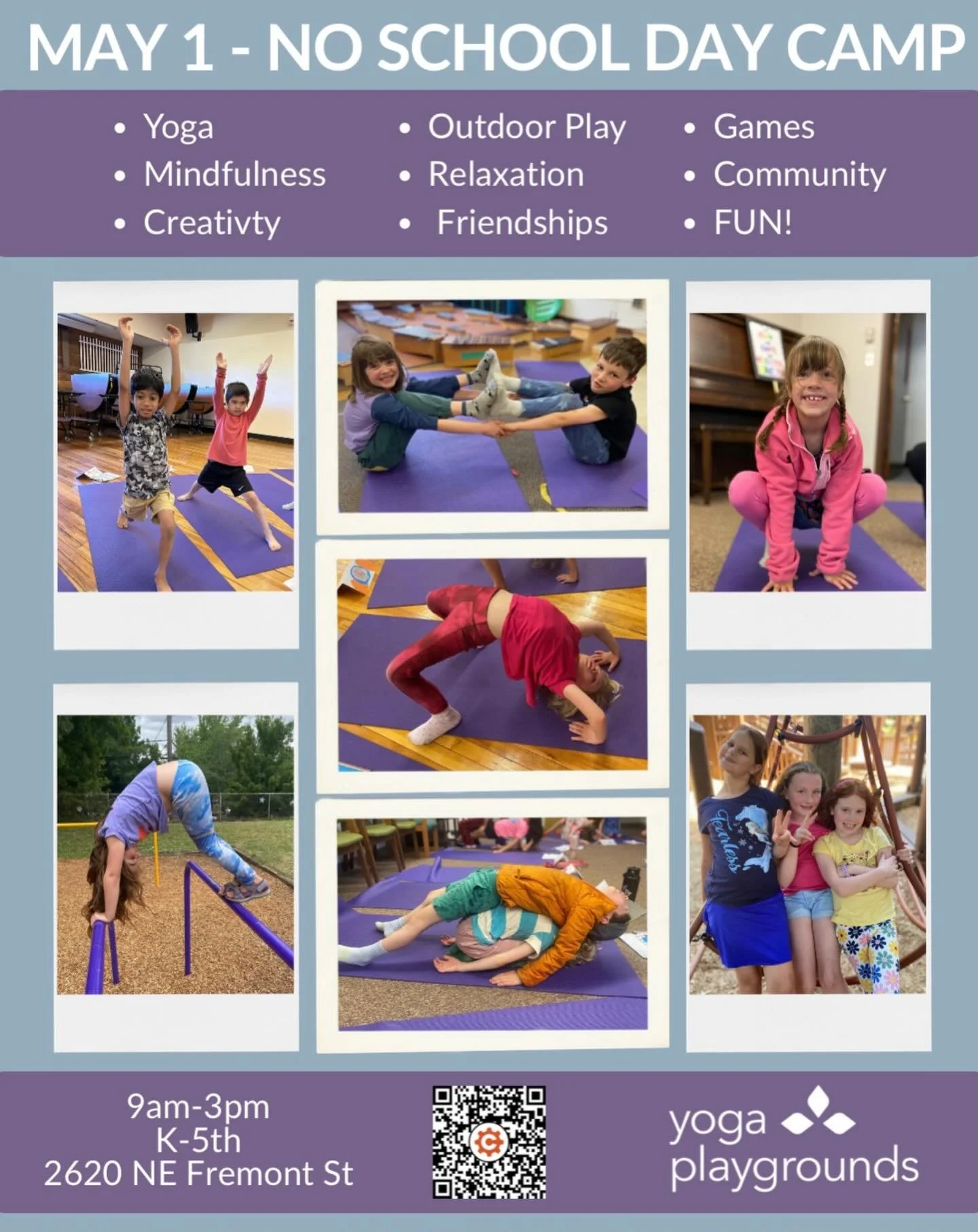 No school on May 1? We&rsquo;ve got childcare covered!

Send your K&ndash;5 kiddo for a fun, active day of yoga, games, and outdoor play. @yogaplaygrounds