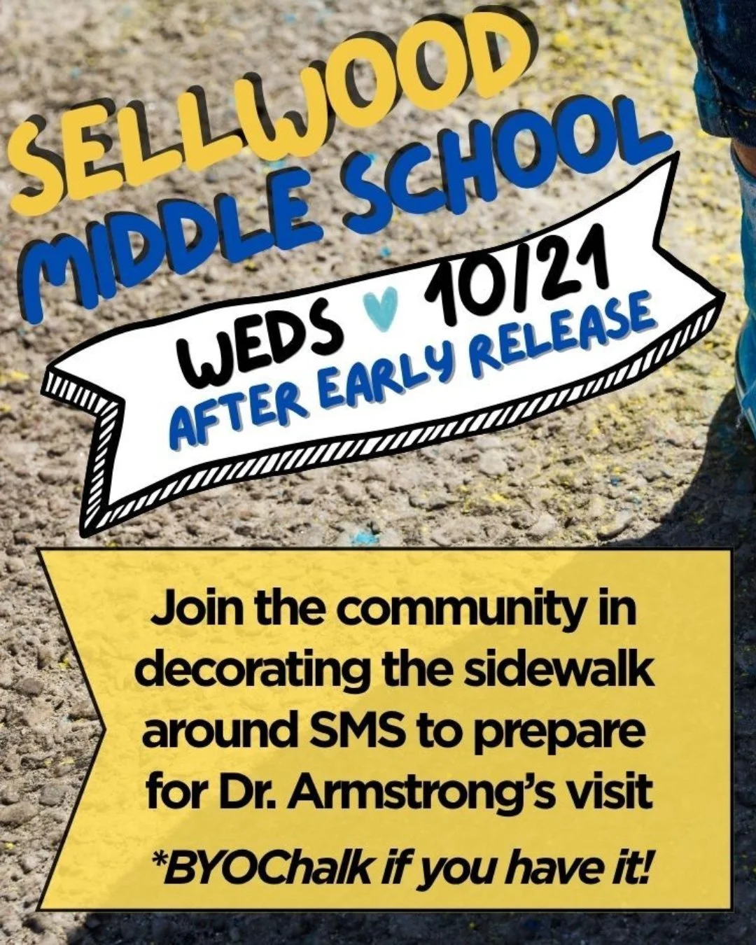 Join the community at Sellwood Middle School to "Chalk your Heart Out" and decorate the sidewalks before Superintendent Dr. Armstrong's visit. 
Wednesday, October 21 at 11:50am (after early release) 
Bring your own chalk 🖍️