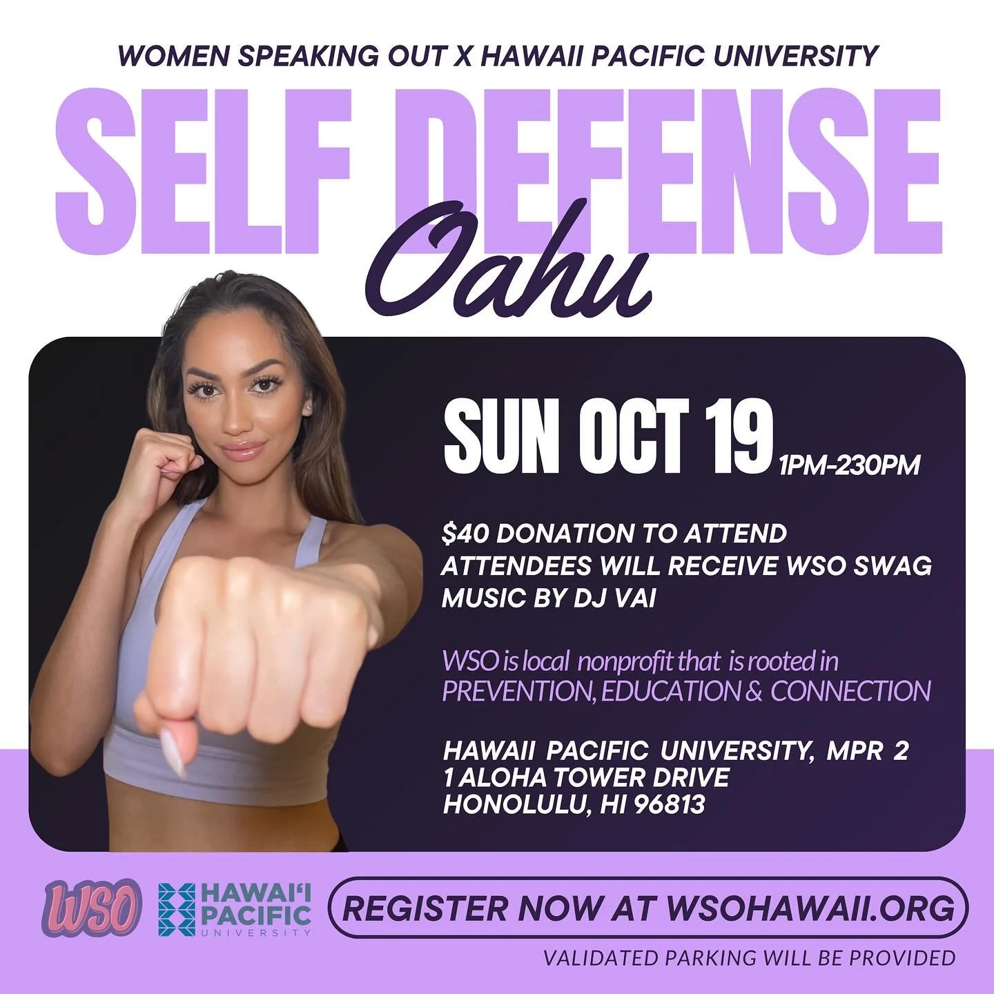 WSO X HPU SELF-DEFENSE CLASS 💪💜
We’re so excited to partner with Hawai‘i Pacific University for a powerful self-defense class happening this Sunday, October 19th! Join us for an empowering experience designed to build confidence, awaren