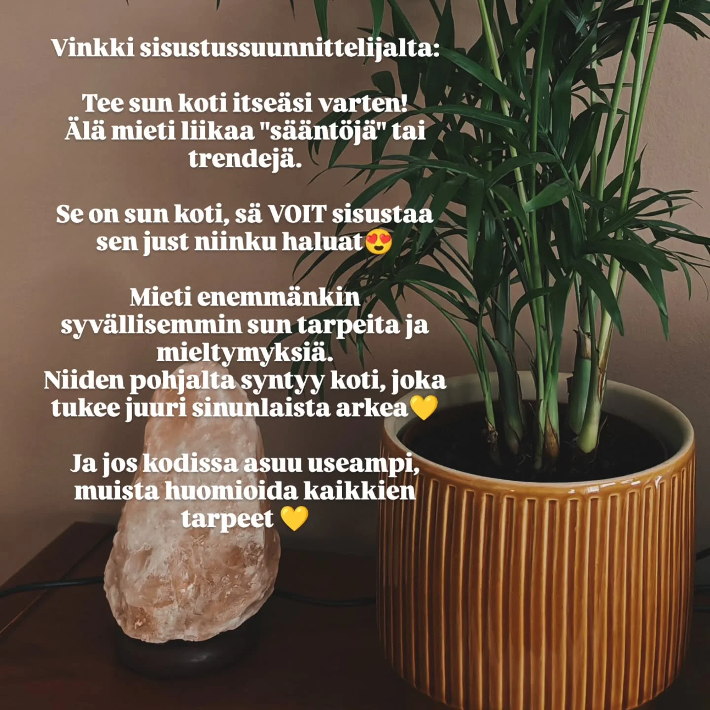 Pieni muistutus vain🥰

M&auml; en oo se, joka kertoo sulle s&auml;&auml;nn&ouml;t, jonka mukaan kuuluu sisustaa tai on jotenkin oikein.
M&auml; autan n&auml;kem&auml;&auml;n sun kodin uudella tavalla, annan ideoita ja n&auml;k&ouml;kulmia ja sitten 