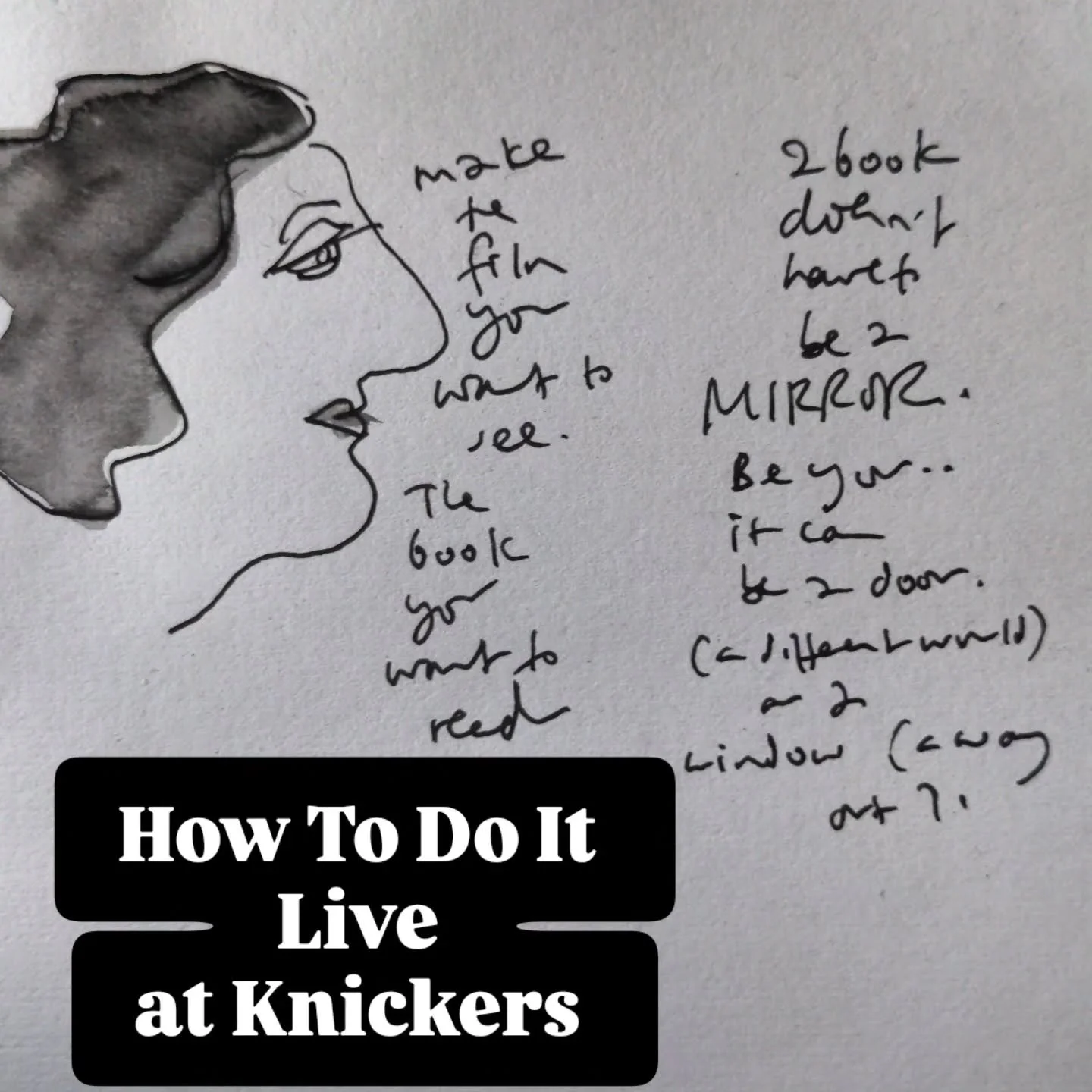 How To Do It Live Drawing Show. Sex, intimacy and mistakes. Real time drawing, talking, music and comedy. Naughty knickers night I'm part of. Cheap tickets now in my bio link. Come get art and connection xx
