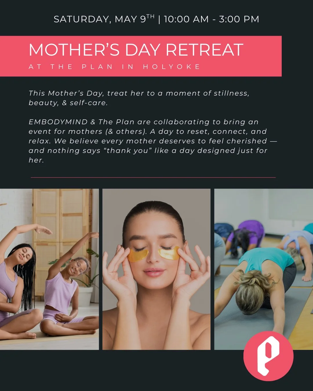Mother&rsquo;s Day Retreat @ The Plan⁠
⁠
This Mother&rsquo;s Day, give the gift of a little space to breathe. EmbodyMind and The Plan are coming together for a day designed to help mothers (and anyone who needs it) reset, connect, and relax.⁠
⁠
The r